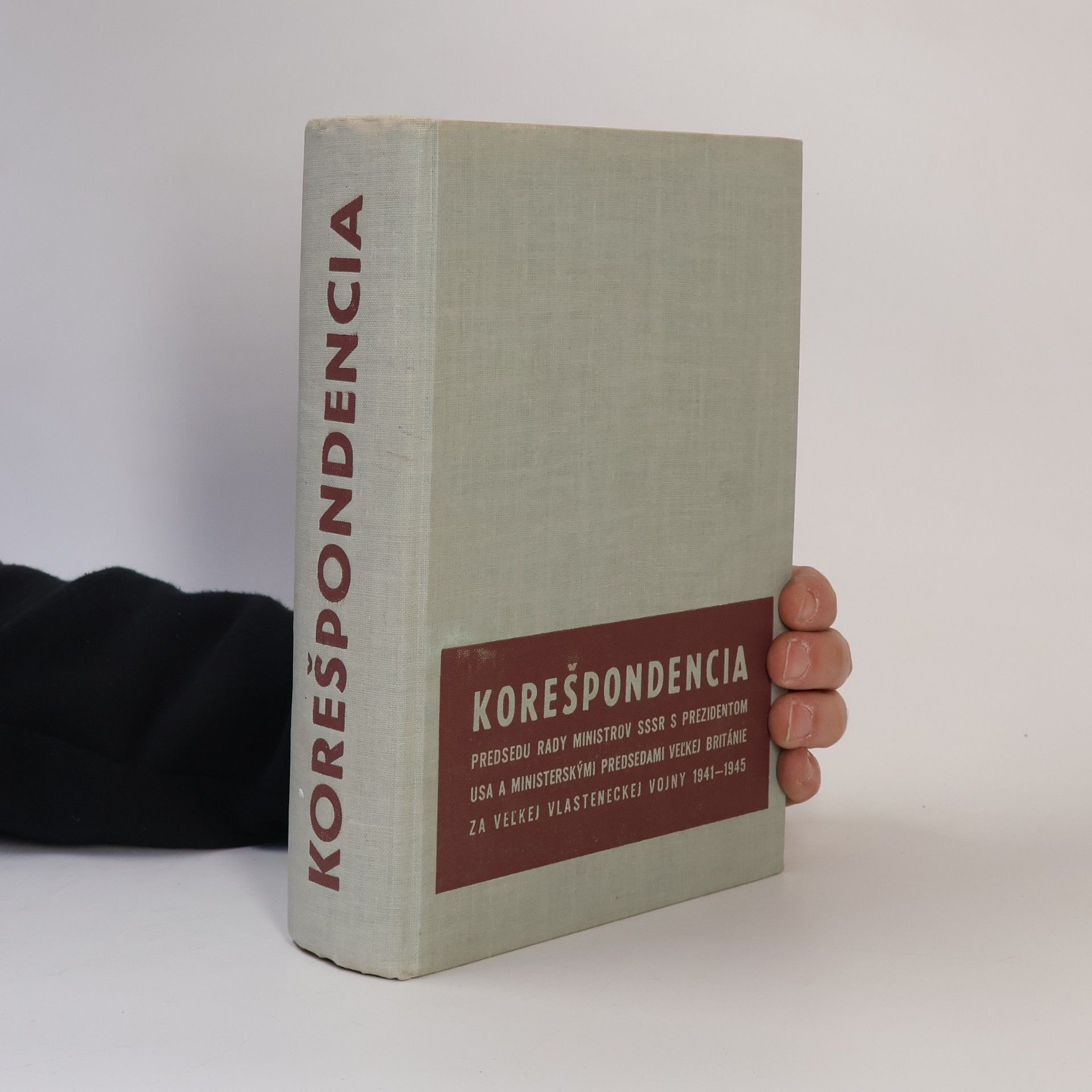Auteurscollectief Korešpondencia predsedu Rady ministrov ZSSR s prezidentmi USA a ministerskými predsedami Veľkej Británie za Veľkej vlasteneckej vojny 1941-1945