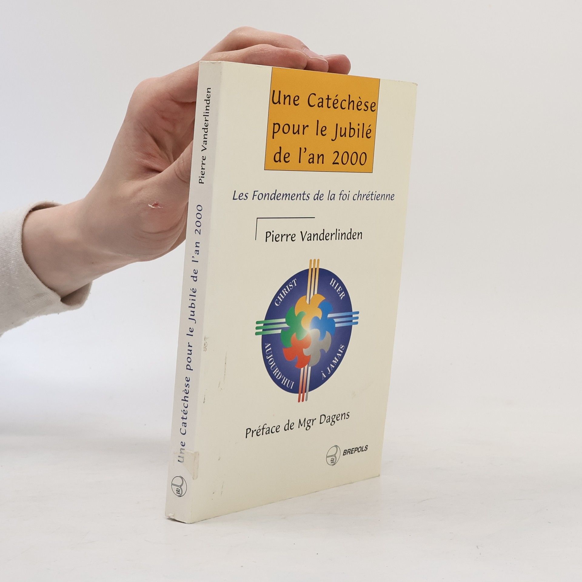 Pierre Vanderlinden Une catéchèse pour le Jubilé de l'an 2000