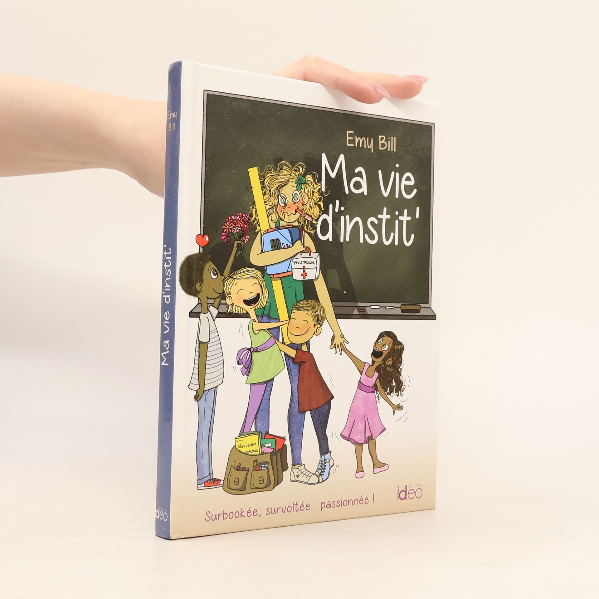 Emy Bill Ma vie d'instit'