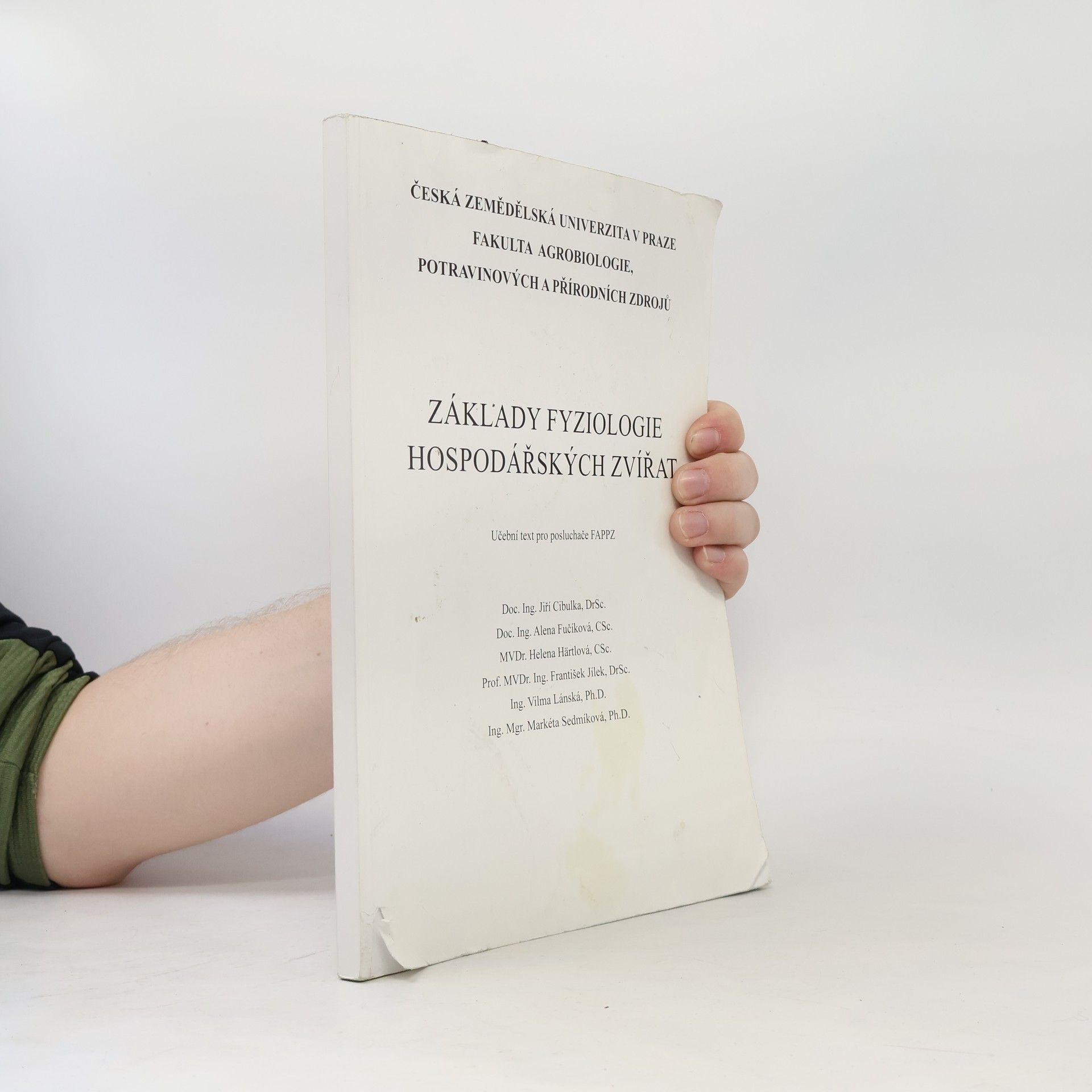 Jiří Cibulka Základy fyziologie hospodářských zvířat