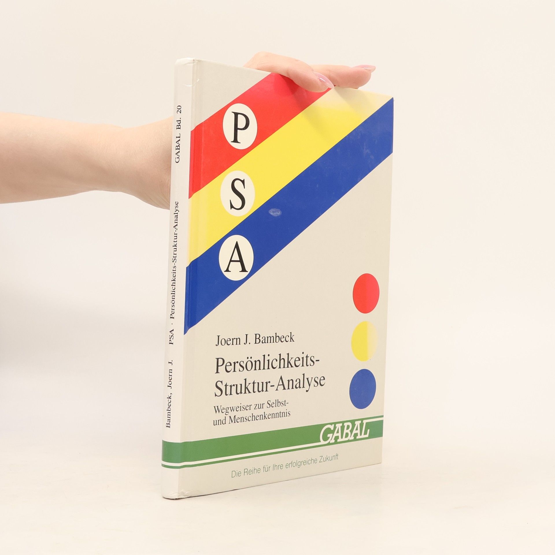 Joern J. Bambeck Persönlichkeits-Struktur-Analyse