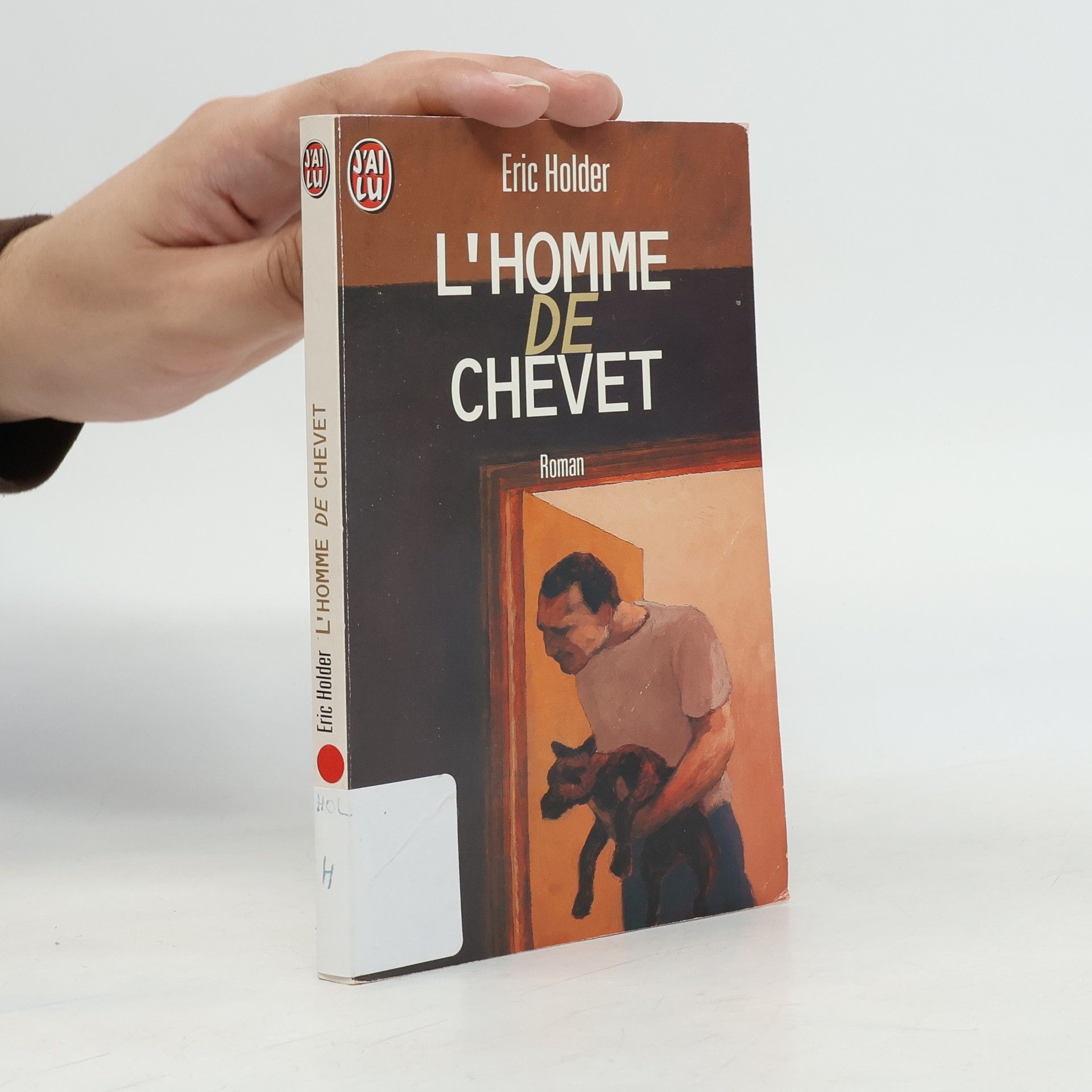 Éric Holder L'homme de chevet