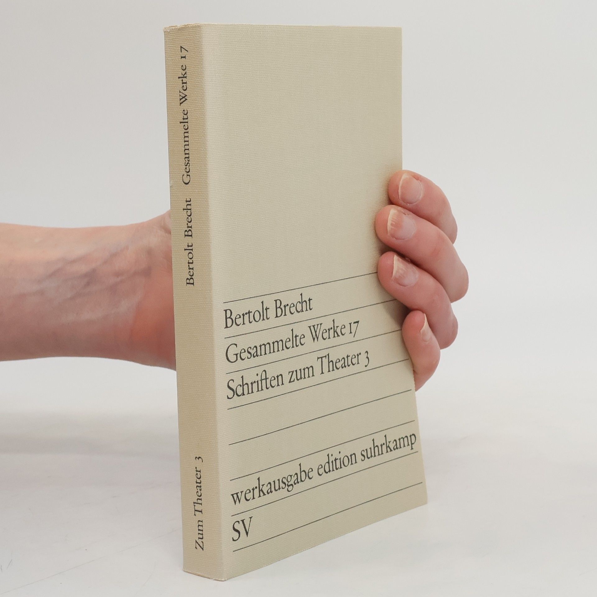 Bertolt Brecht Gesammelte Werke 17. Schriften zum Theater 3