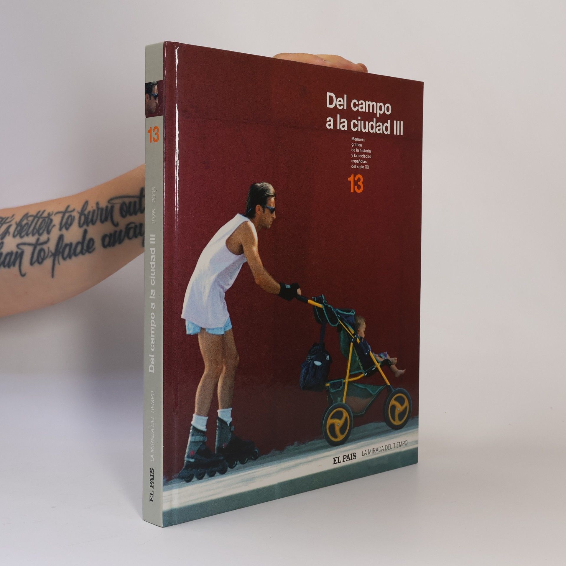 Juan Eslava Galán Memoria gráfica de la historia y la sociedad españolas del siglo XX. Del campo a la ciudad III