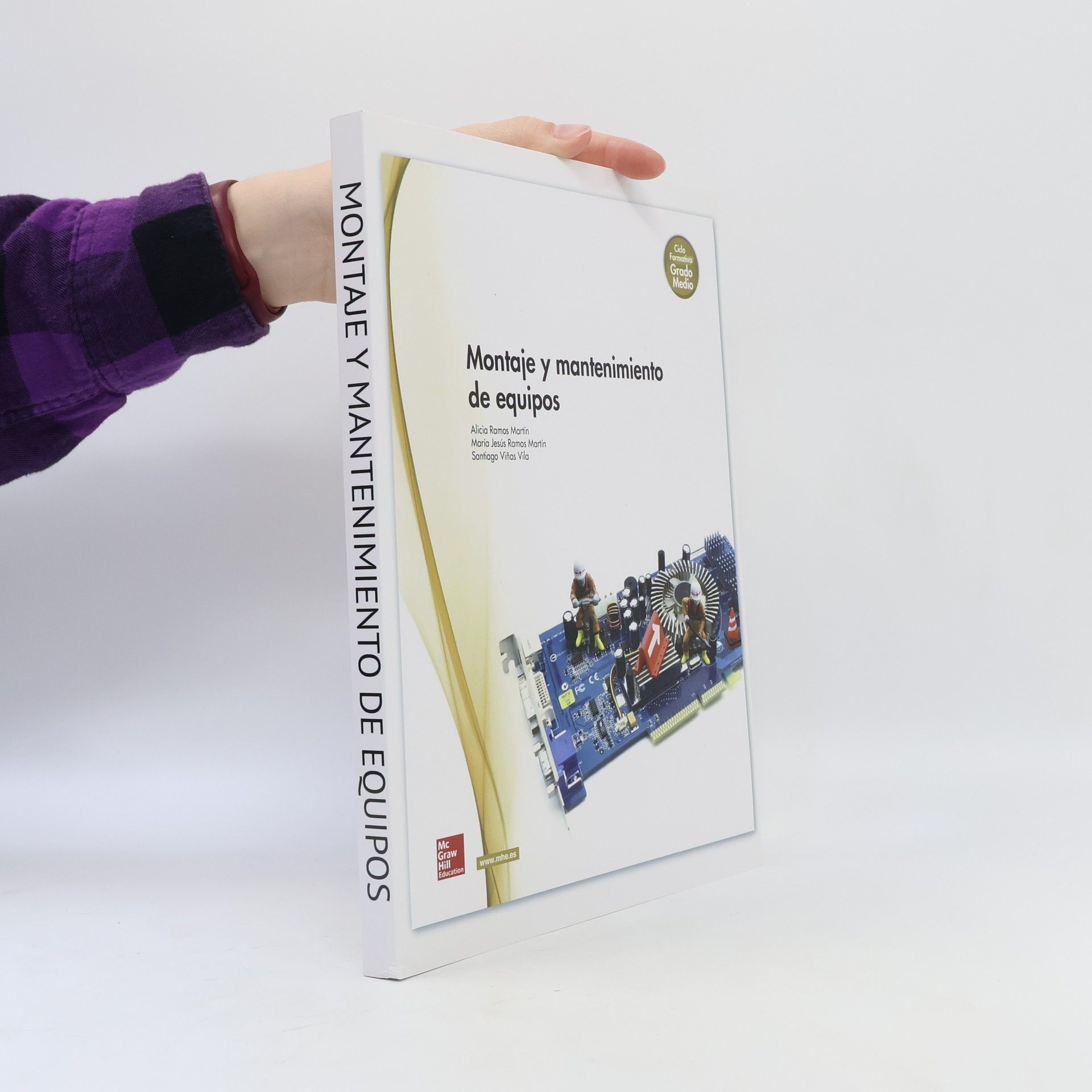 María Jesús Ramos Martín Ciclo Formativo Grado Medio: Montaje y mantenimiento de equipos