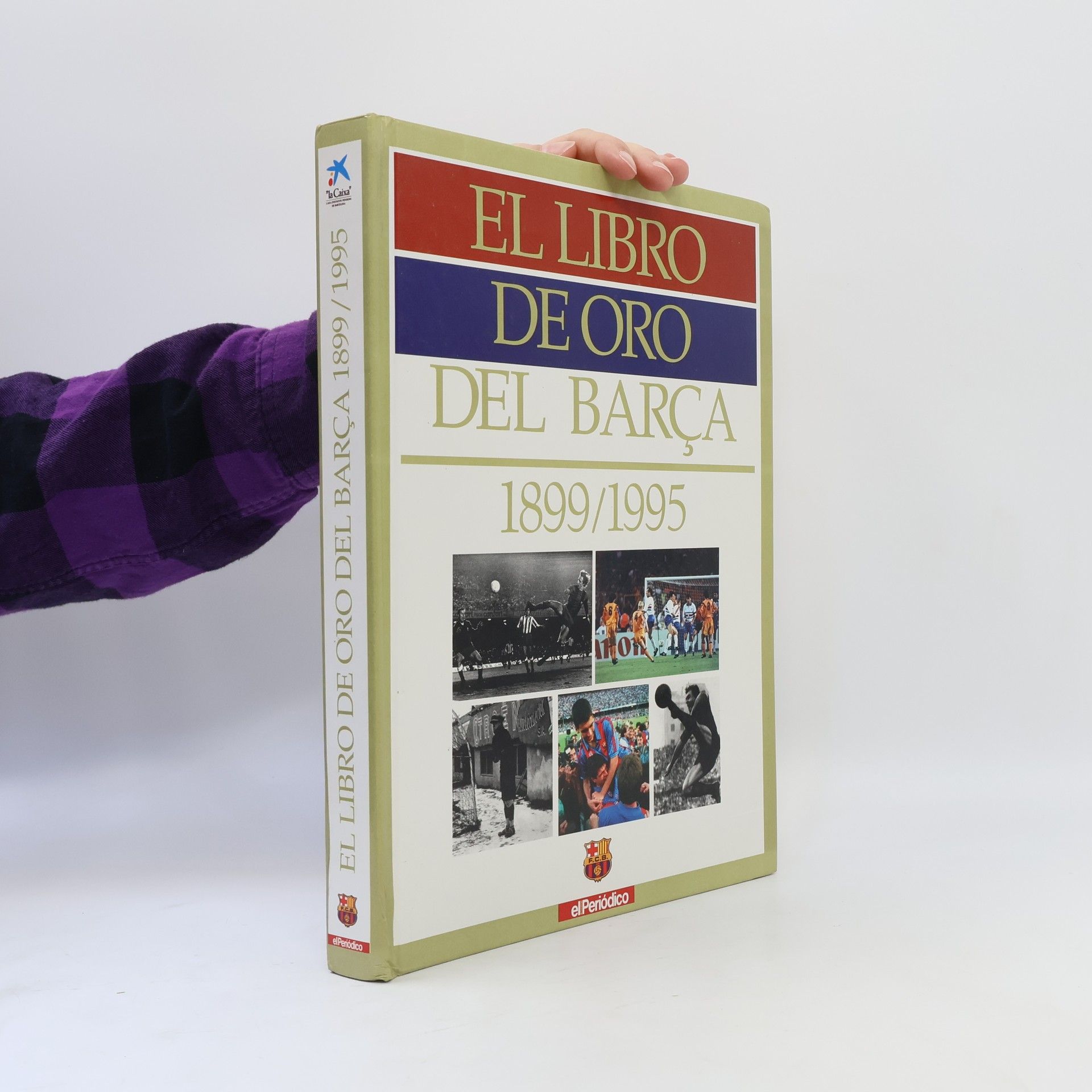 Kolektiv autorů El libro de oro del Barça 1899/1995