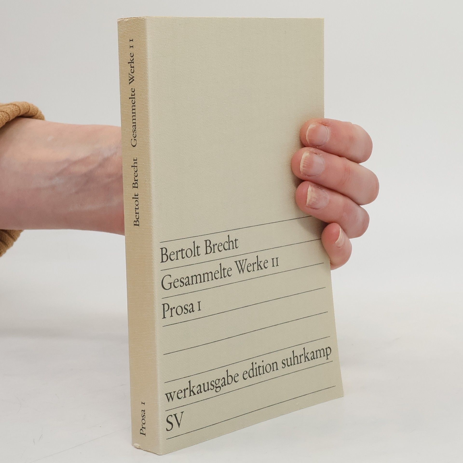 Bertolt Brecht Gesammelte Werke II. Prosa I.