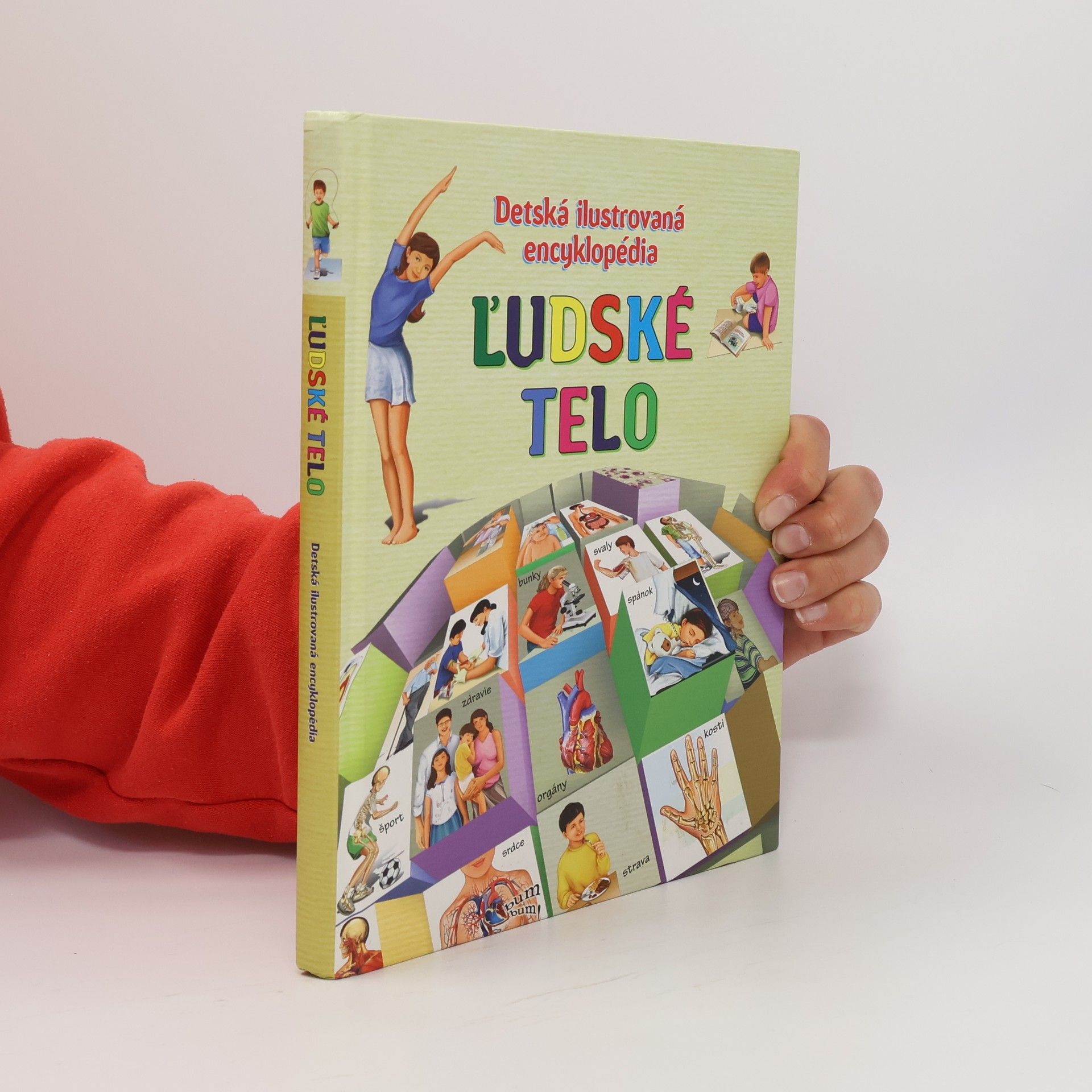 Gisela Socolovsky Rudi Ľudské telo. Detská ilustrovaná encyklopédia