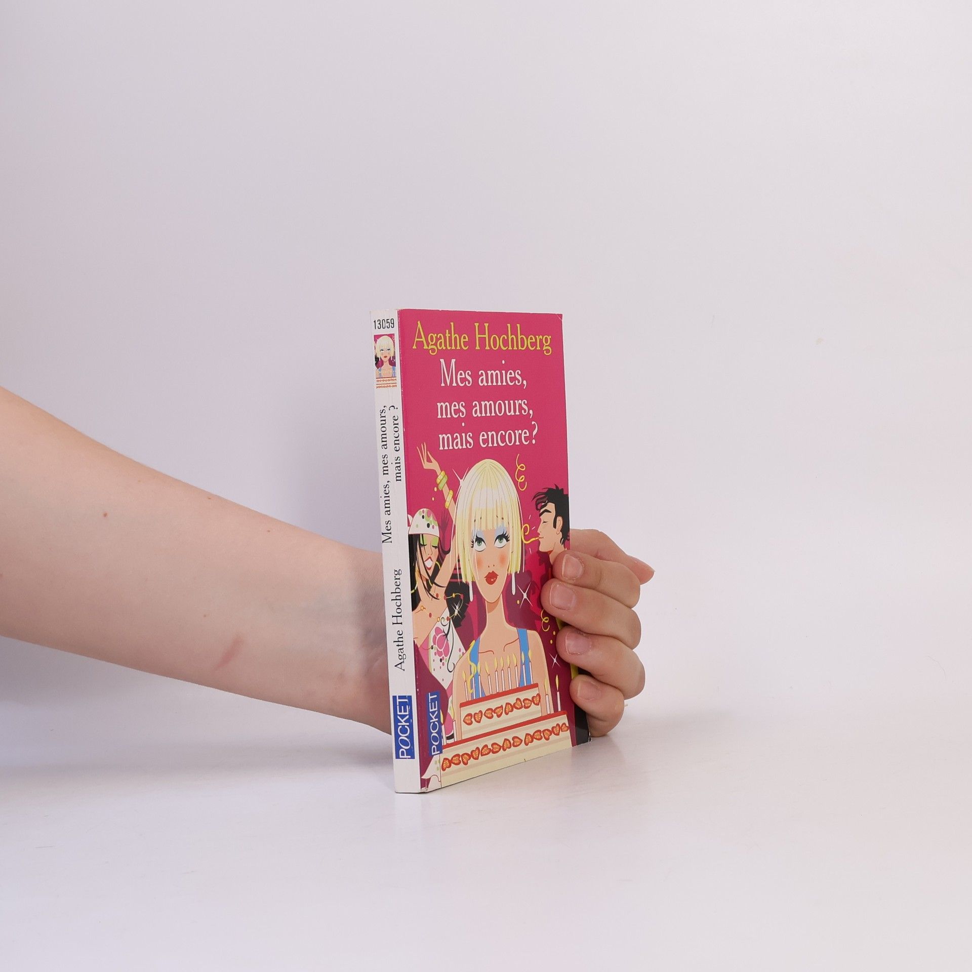 Agathe Hochberg Mes amies, mes amours, mais encore ?