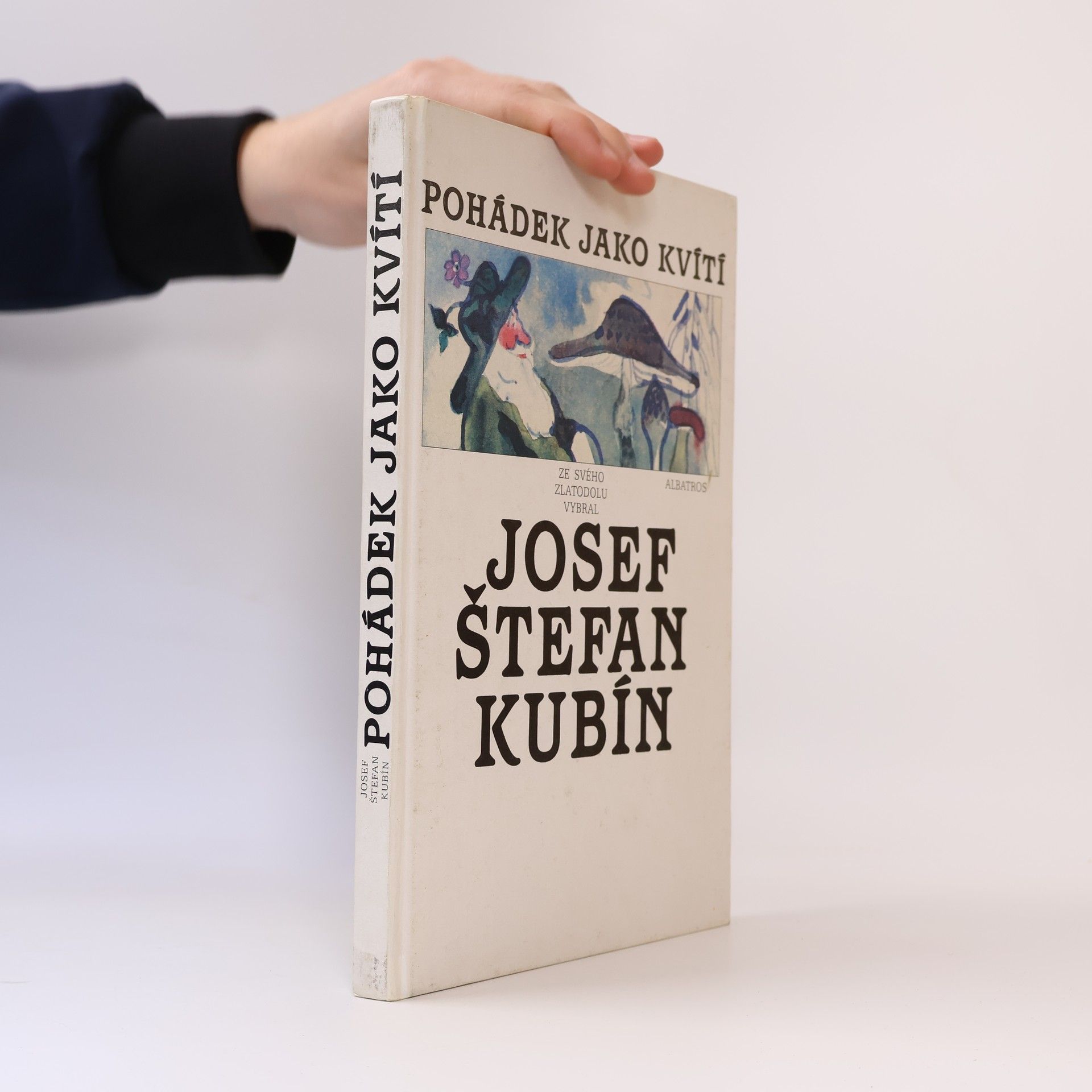 Josef Štefan Kubín Pohádek jako kvítí