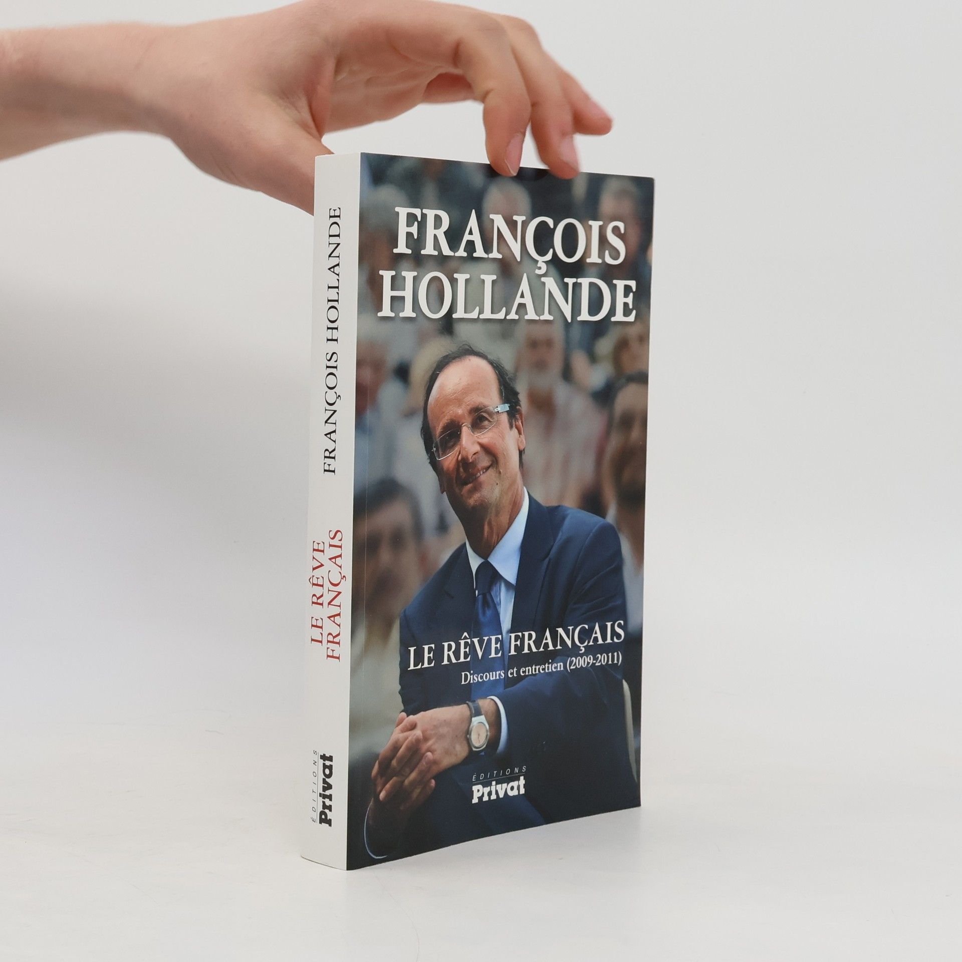 Francois Hollande Le rêve français
