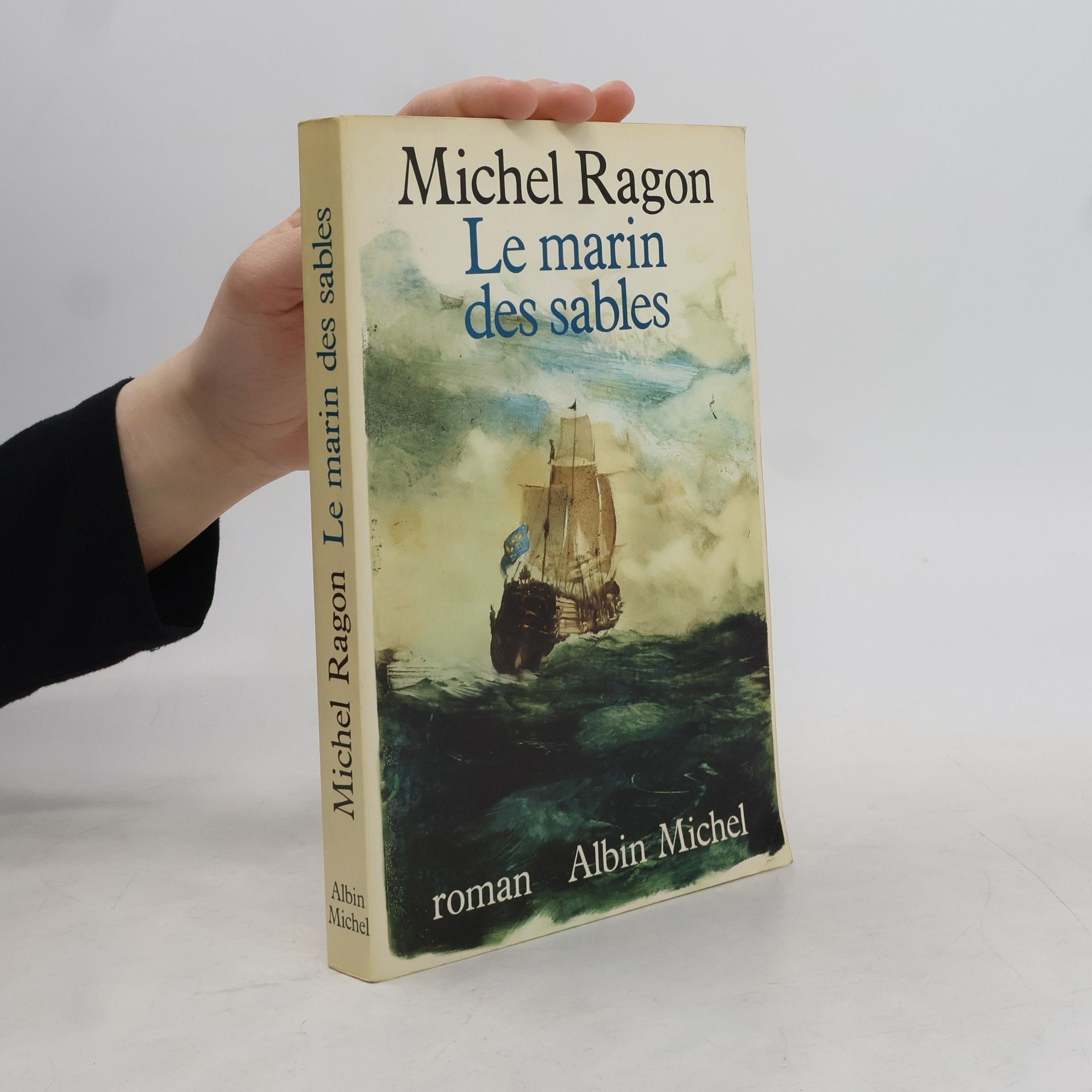 Michel Ragon Le marin des sables