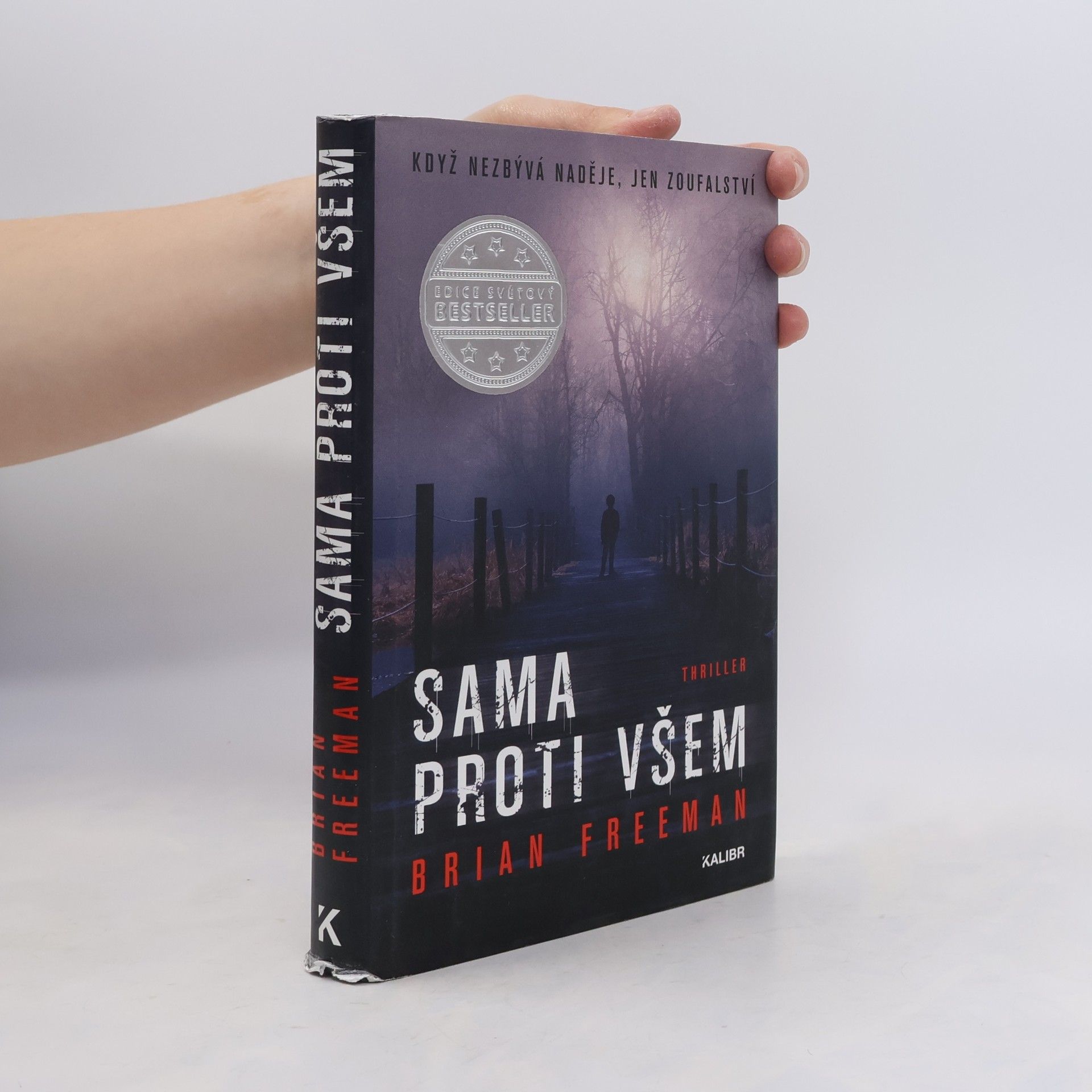 Brian Freeman Sama proti všem