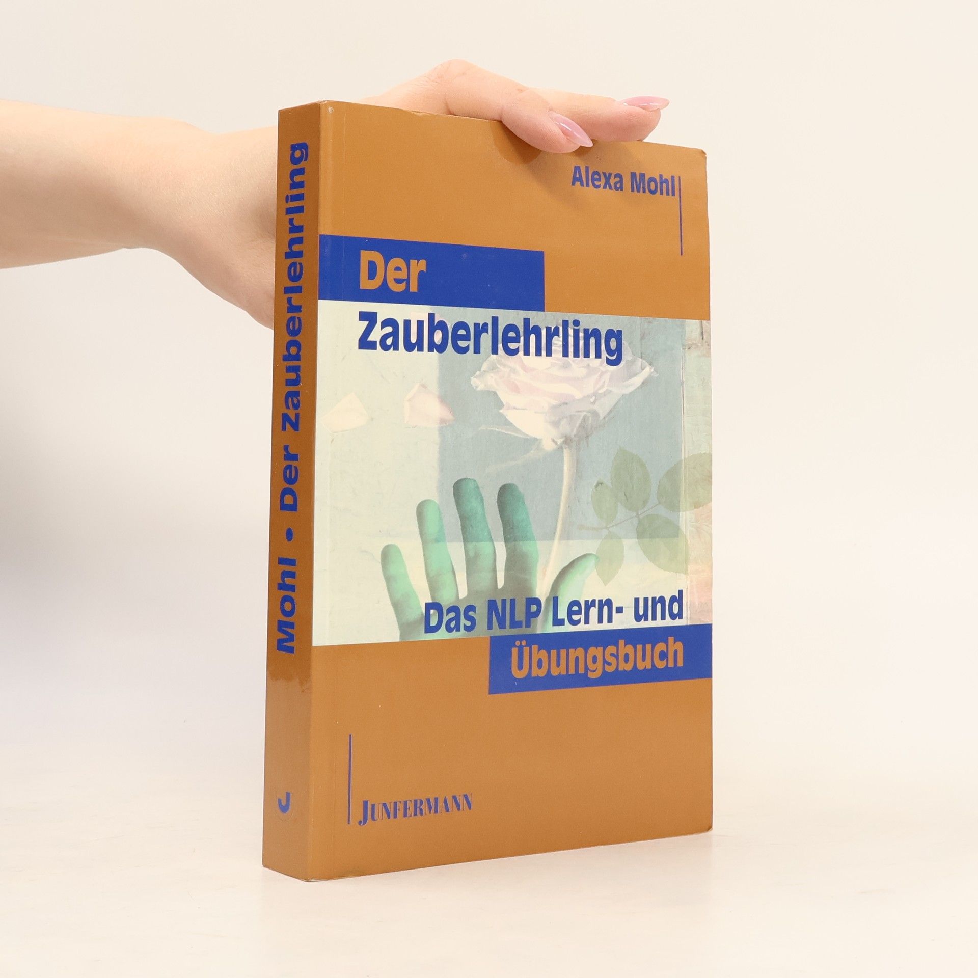 Alexa Mohl Das NLP-Lern- und Übungsbuch