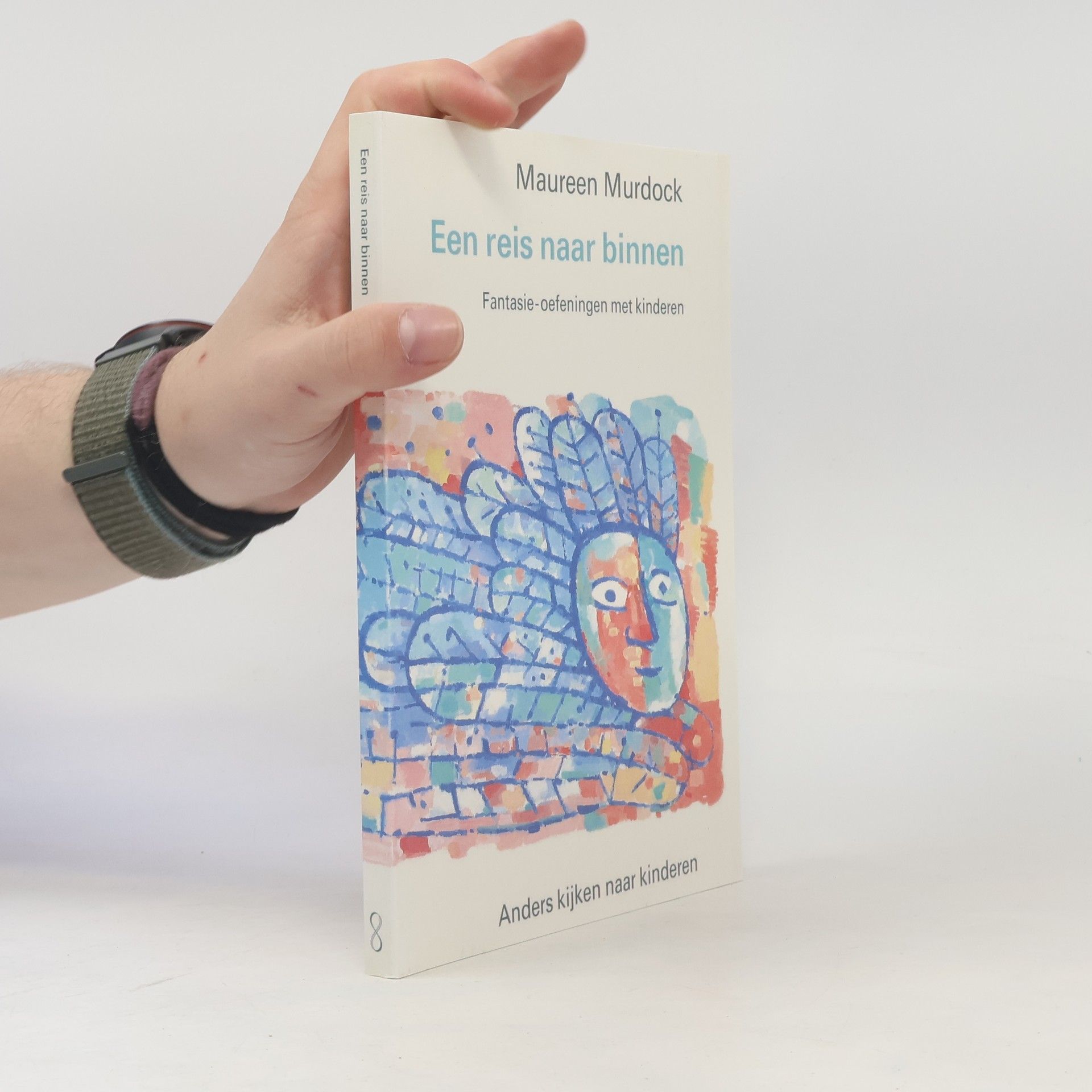 Maureen Murdock Anders kijken naar kinderen: Een reis naar binnen