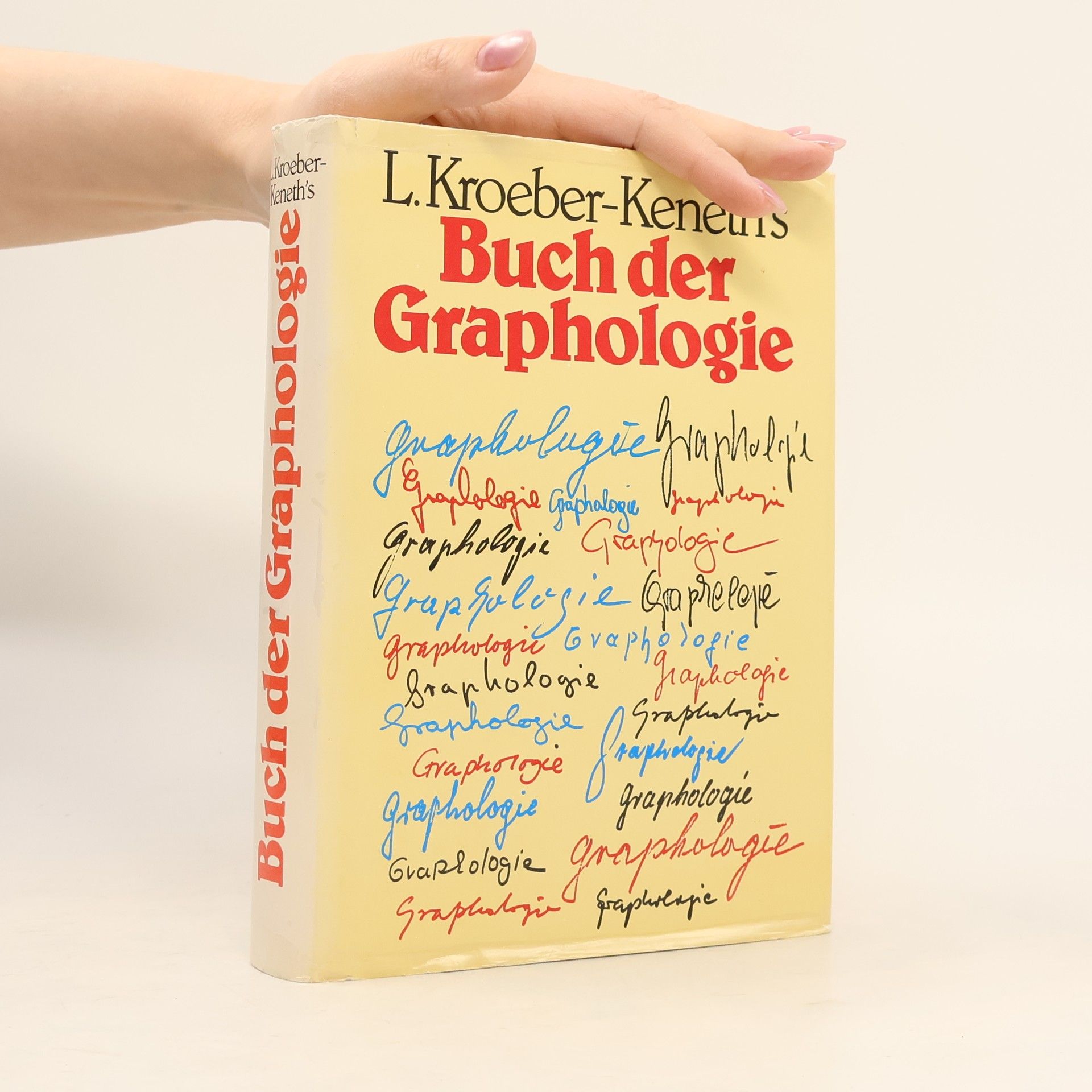 L. Kroeber - Keneth Buch der Graphologie
