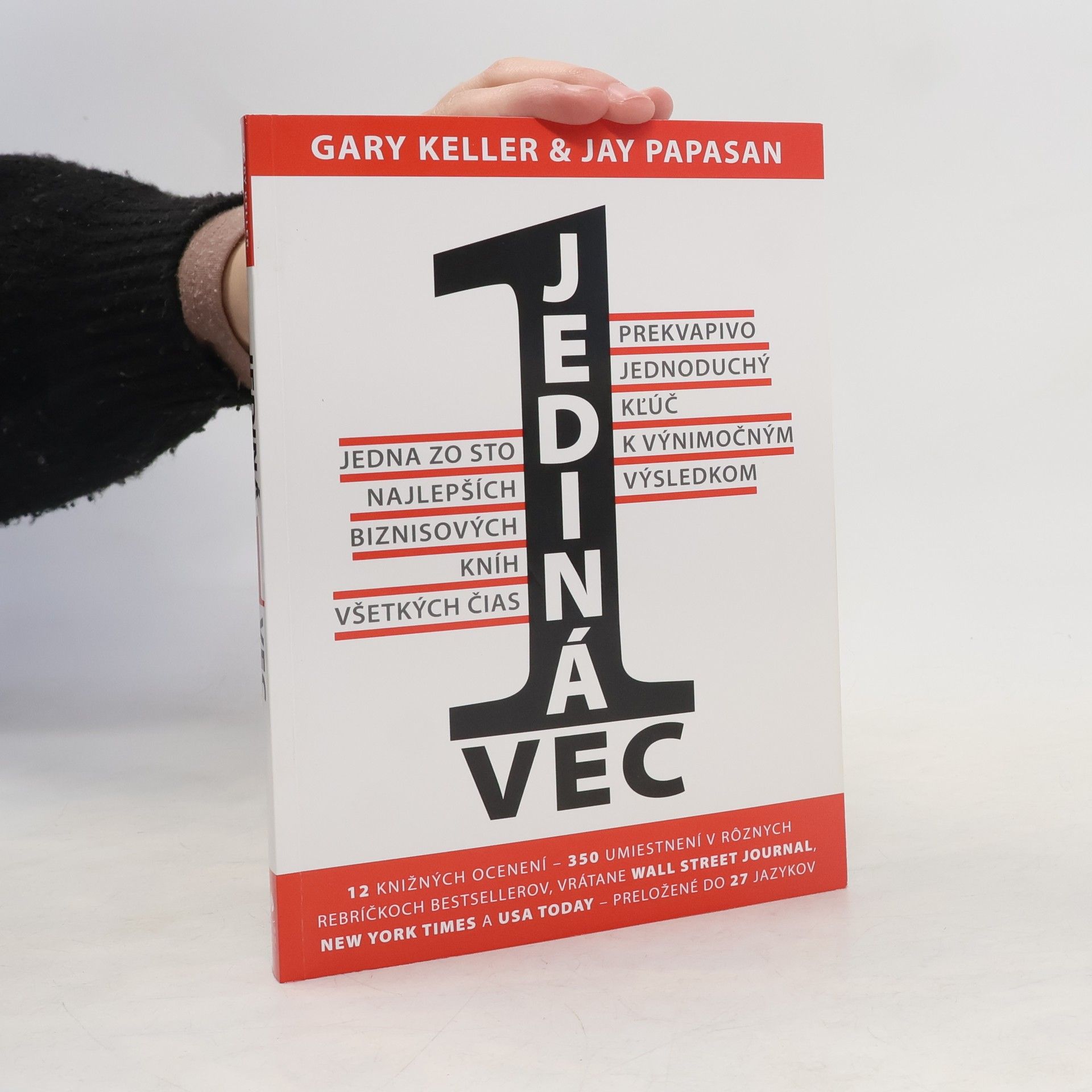 Gary Keller Jediná vec