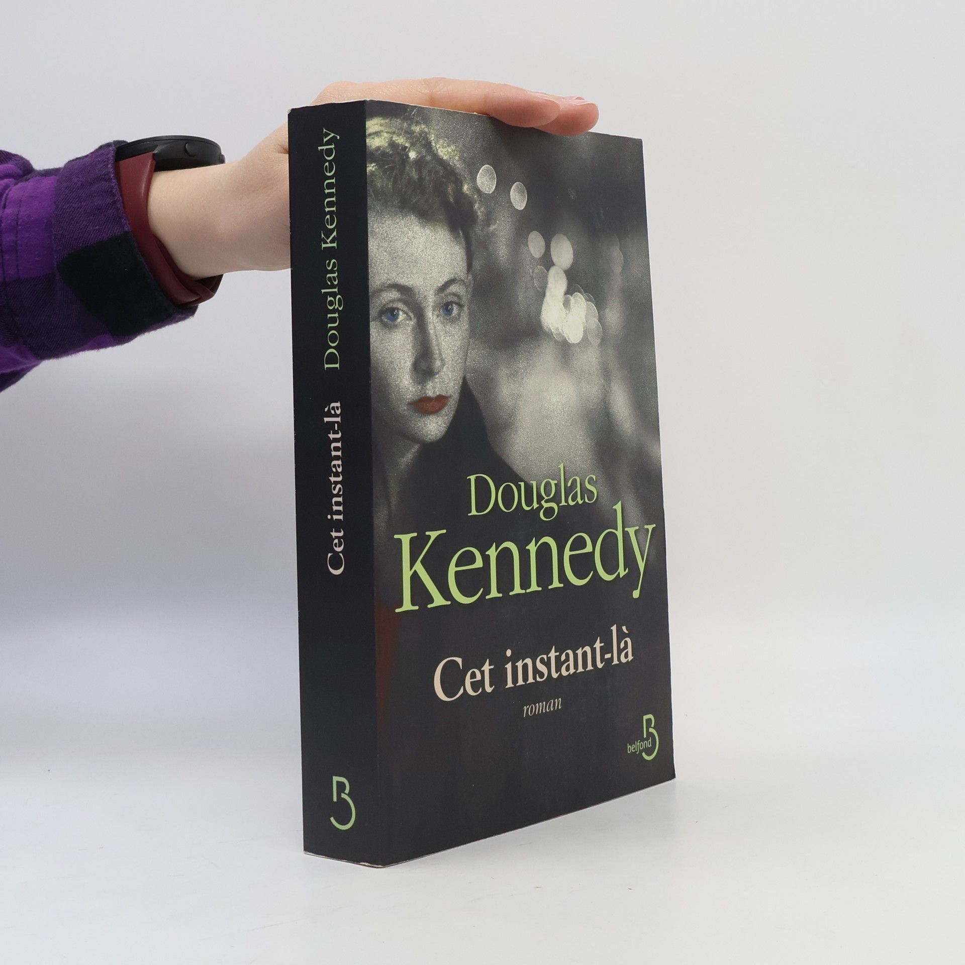 Douglas Kennedy Cet instant-là