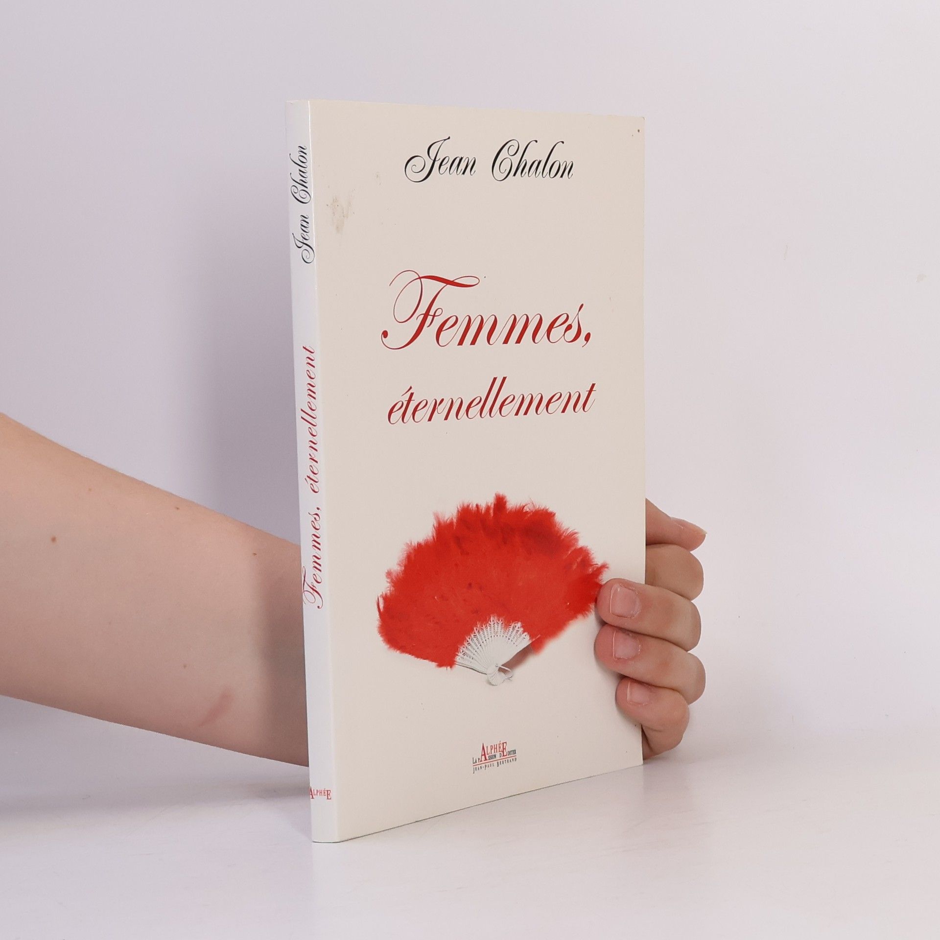 Jean Chalon Femmes, éternellement