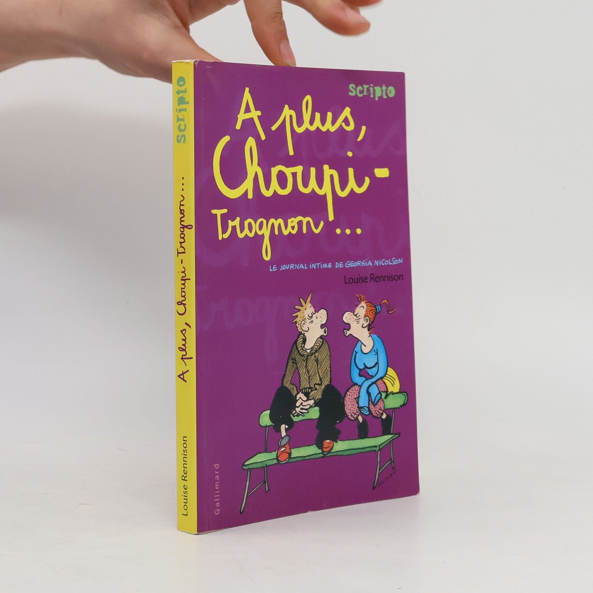 Louise Rennison A plus, Choupi-Trognon...