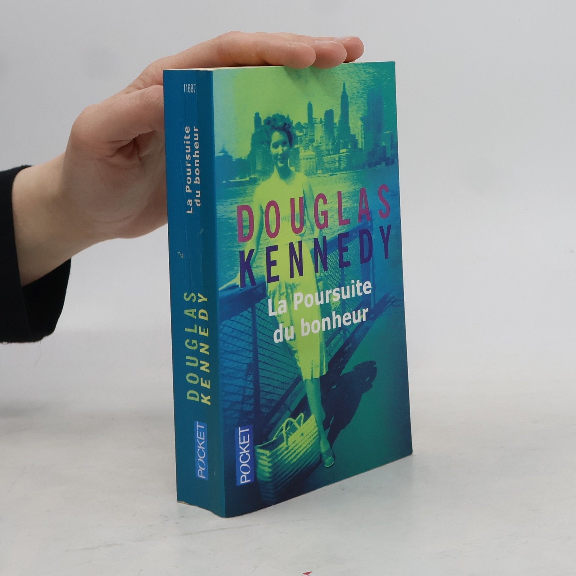 Douglas Kennedy La Poursuite du bonheur