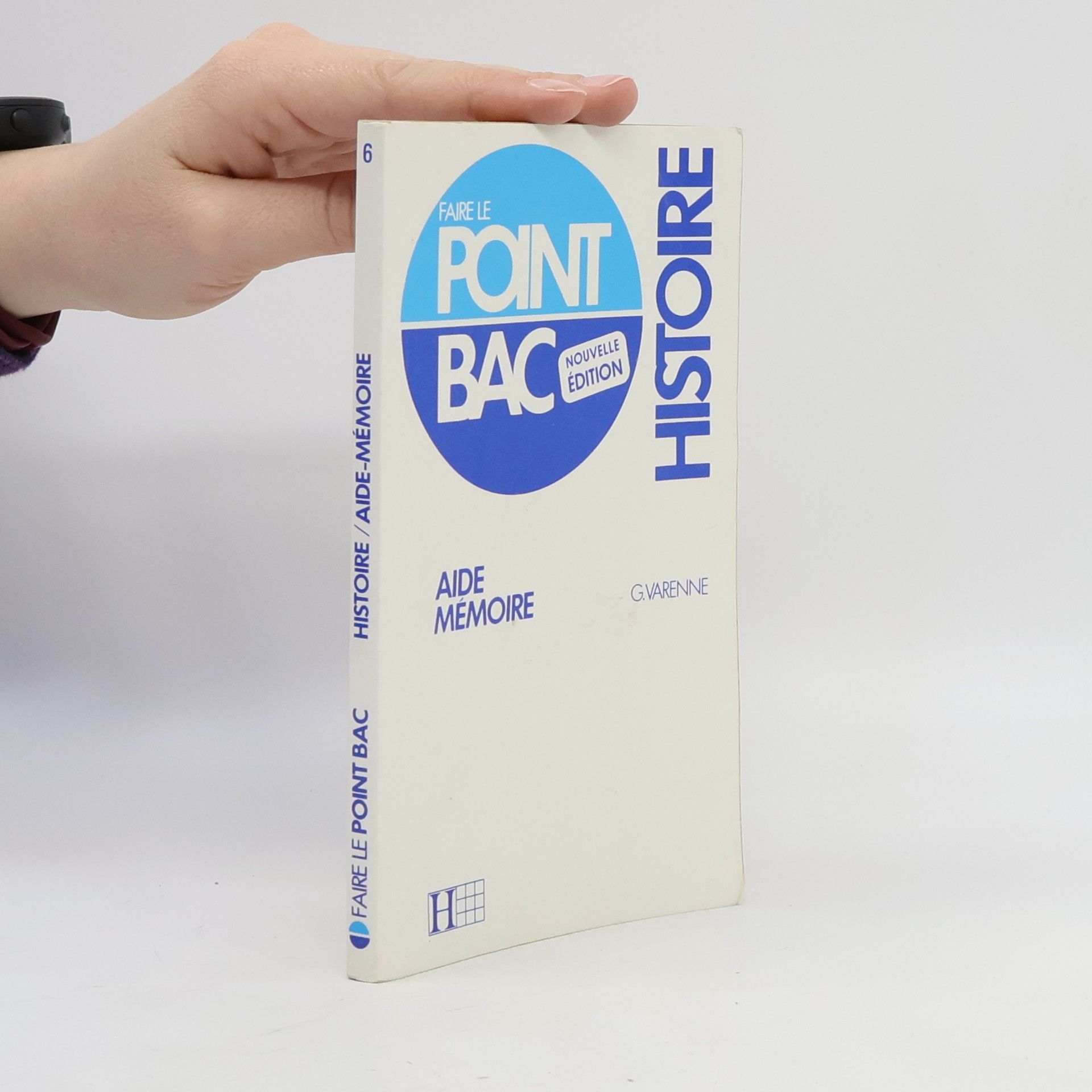 Guy Varenne Faire le point Bac - 6: Histoire