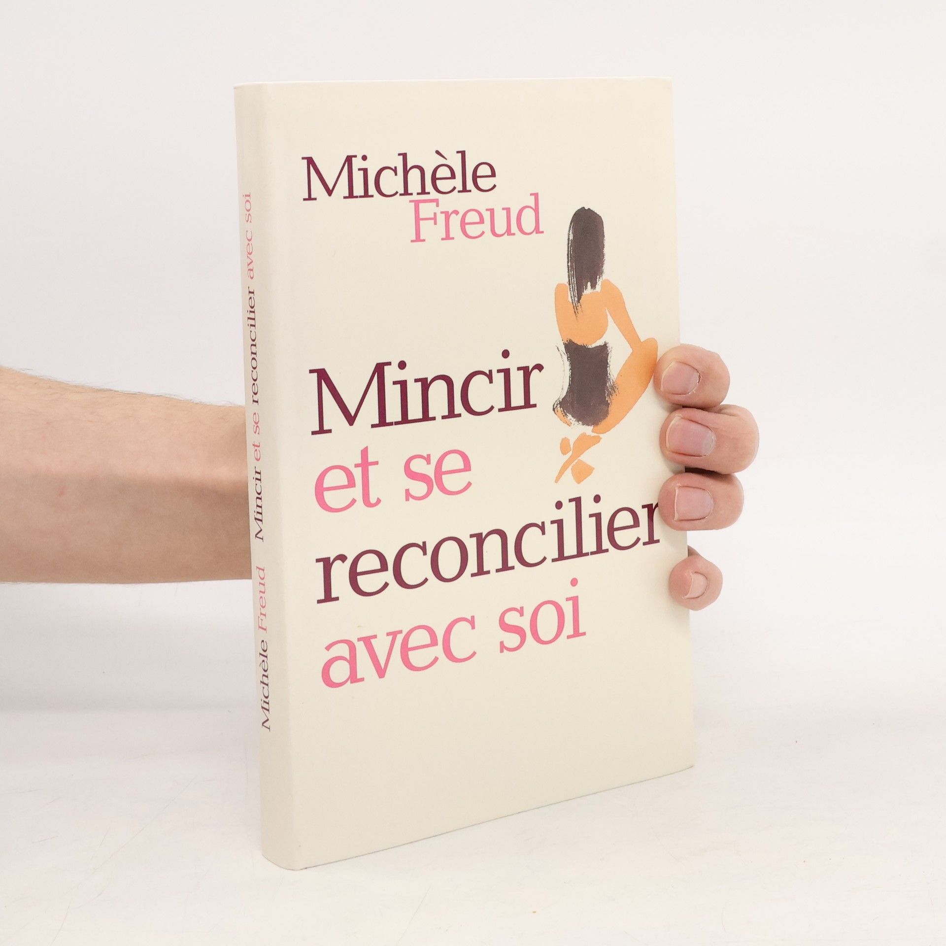 Michèle Freud Mincir et se réconcilier avec soi