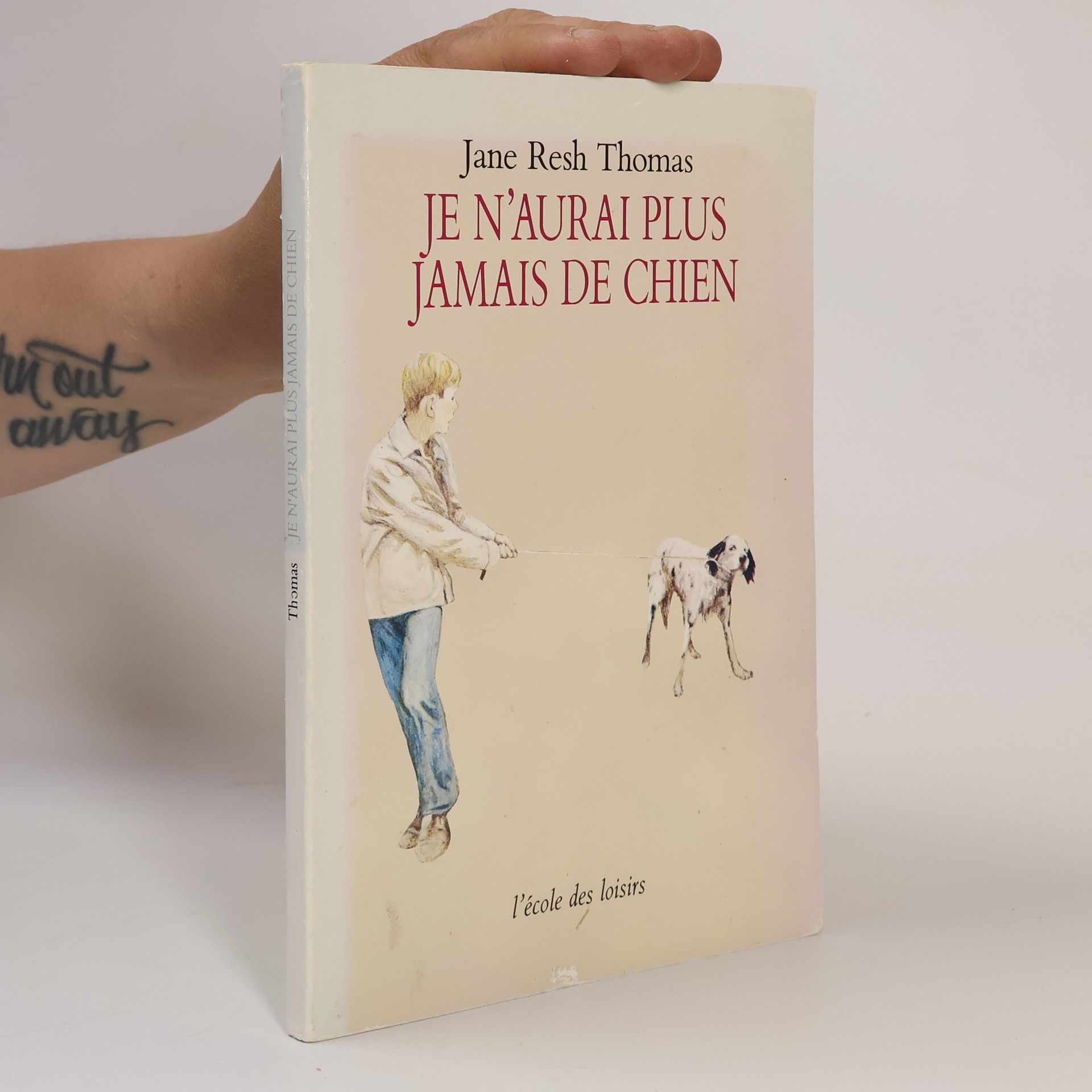Jane Resh Thomas Je n'aurai plus jamais de chien