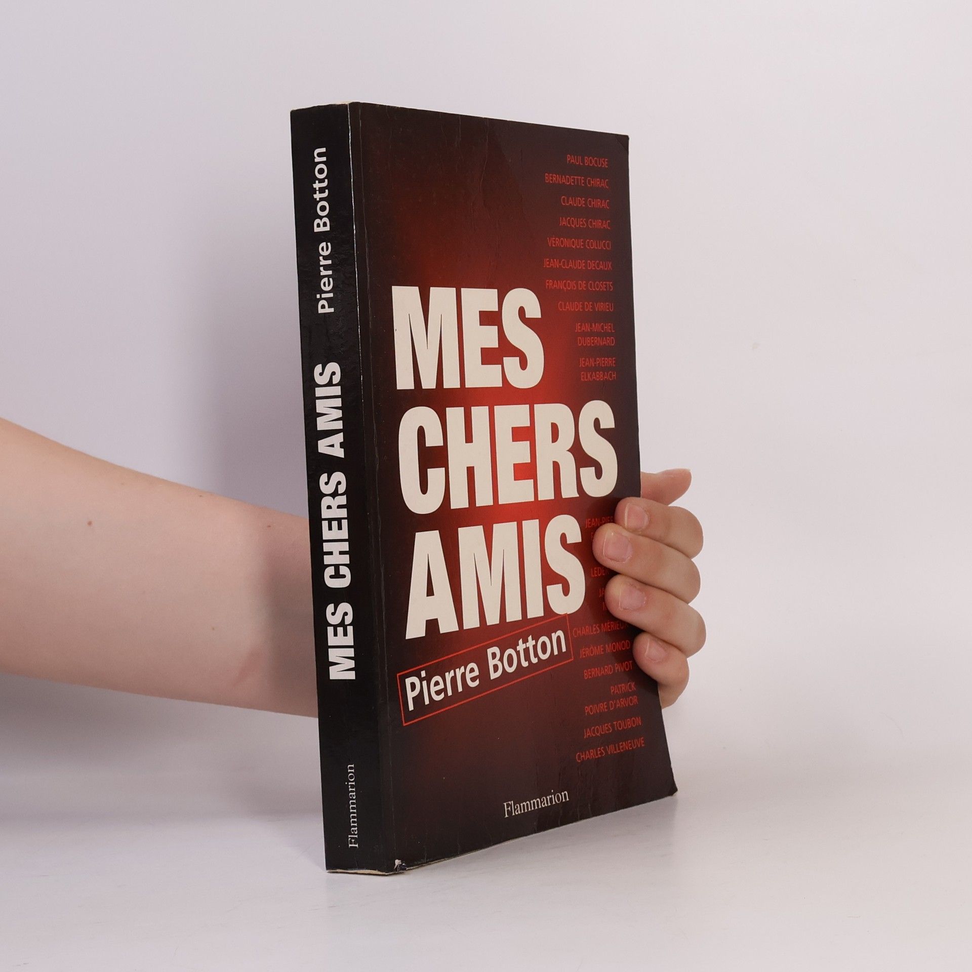 Pierre Botton Mes chers amis