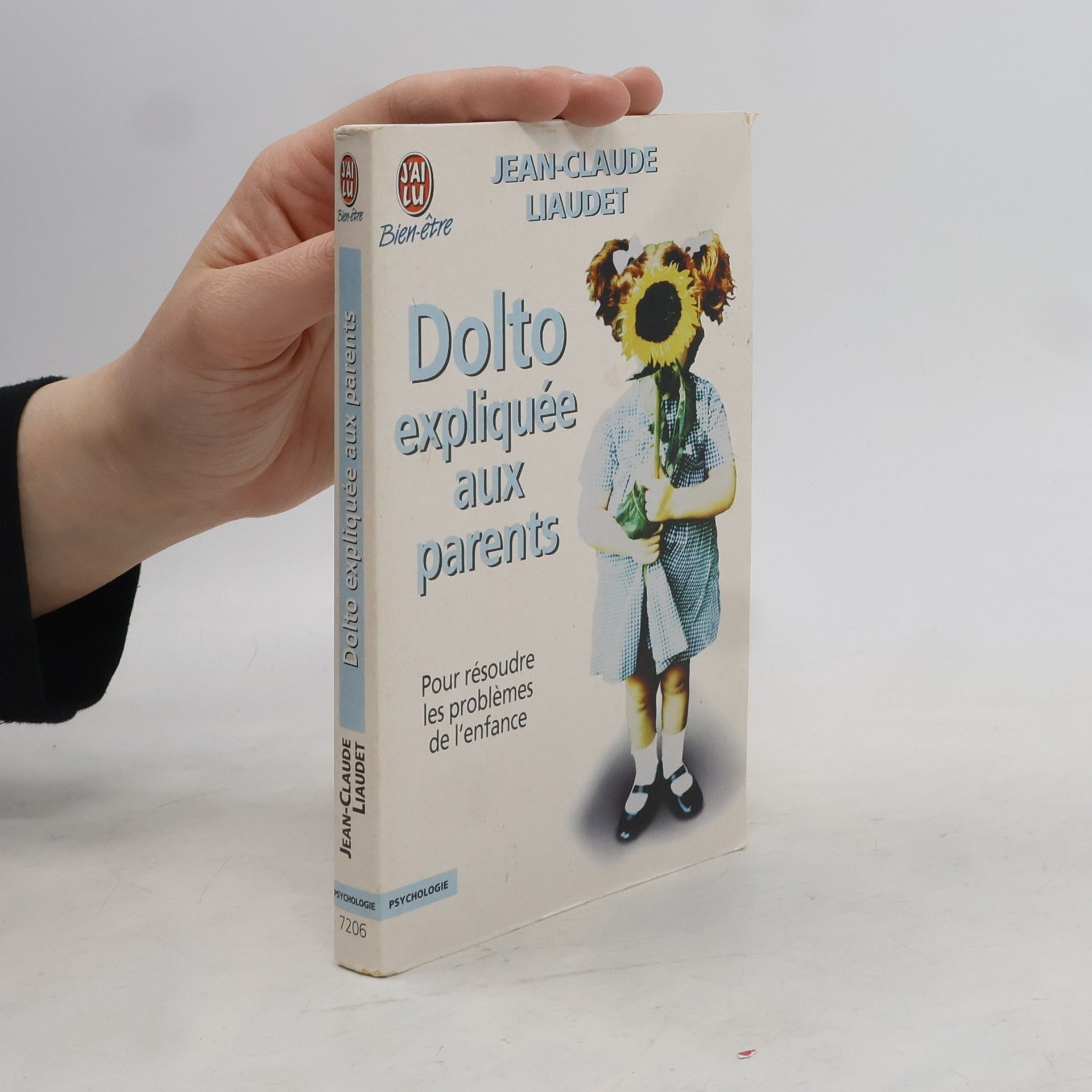 Jean-Claude Liaudet Dolto expliquee aux parents