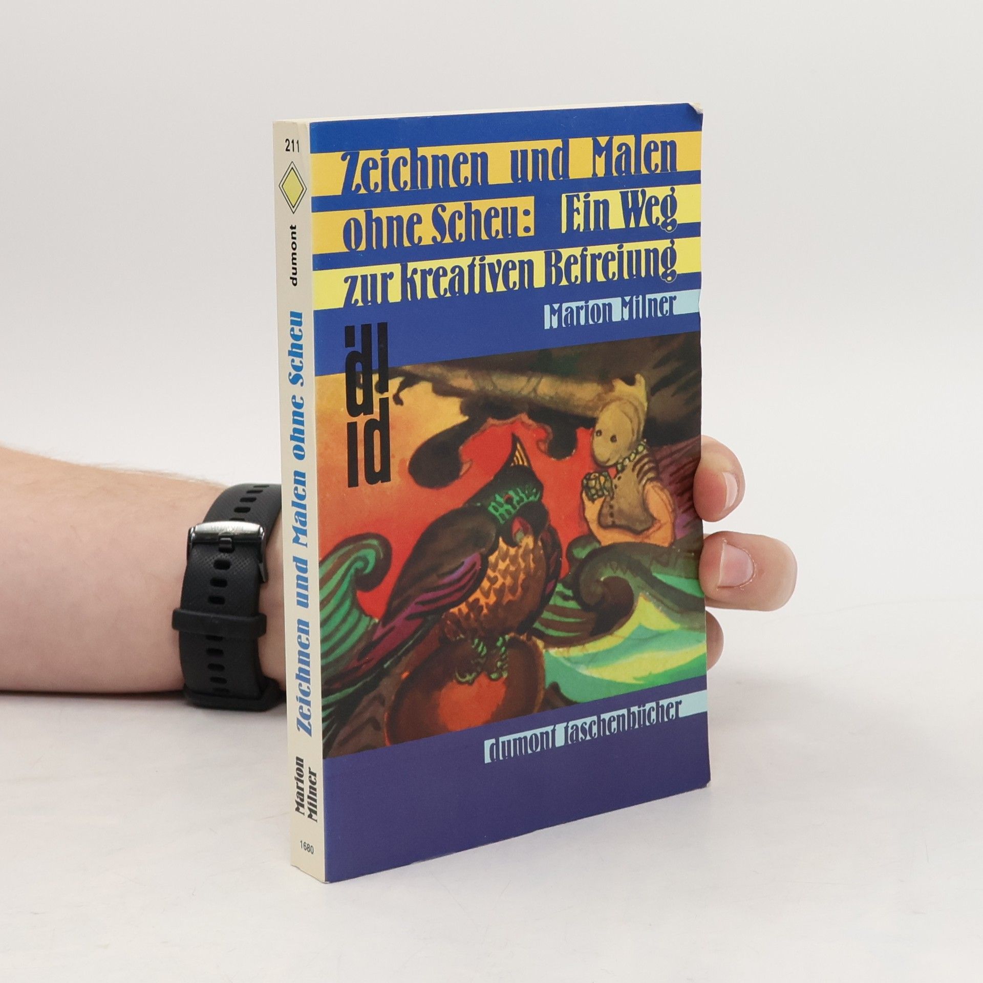 Marion Blackett Milner Zeichnen und Malen ohne Scheu