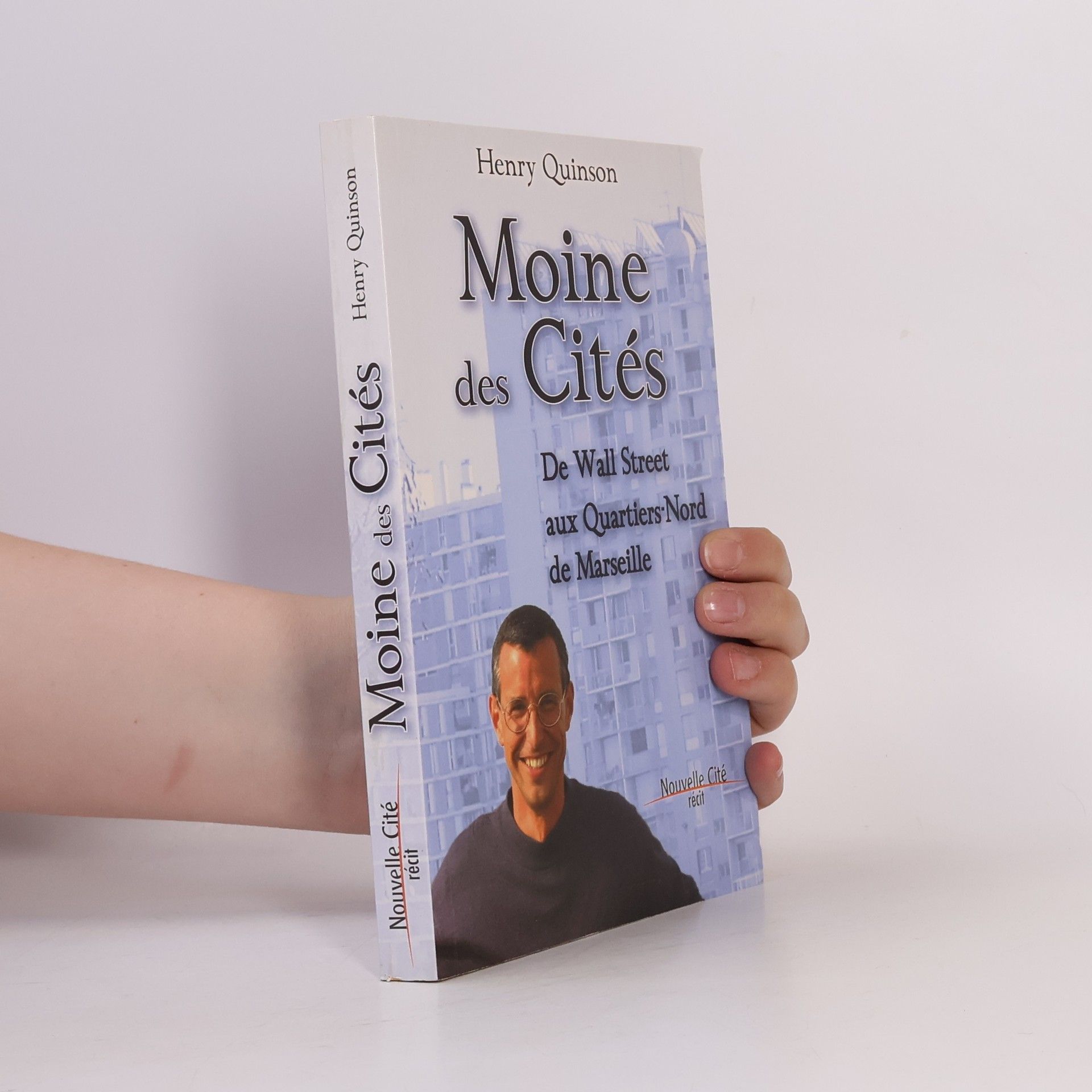 Henry Quinson Moine des Cités