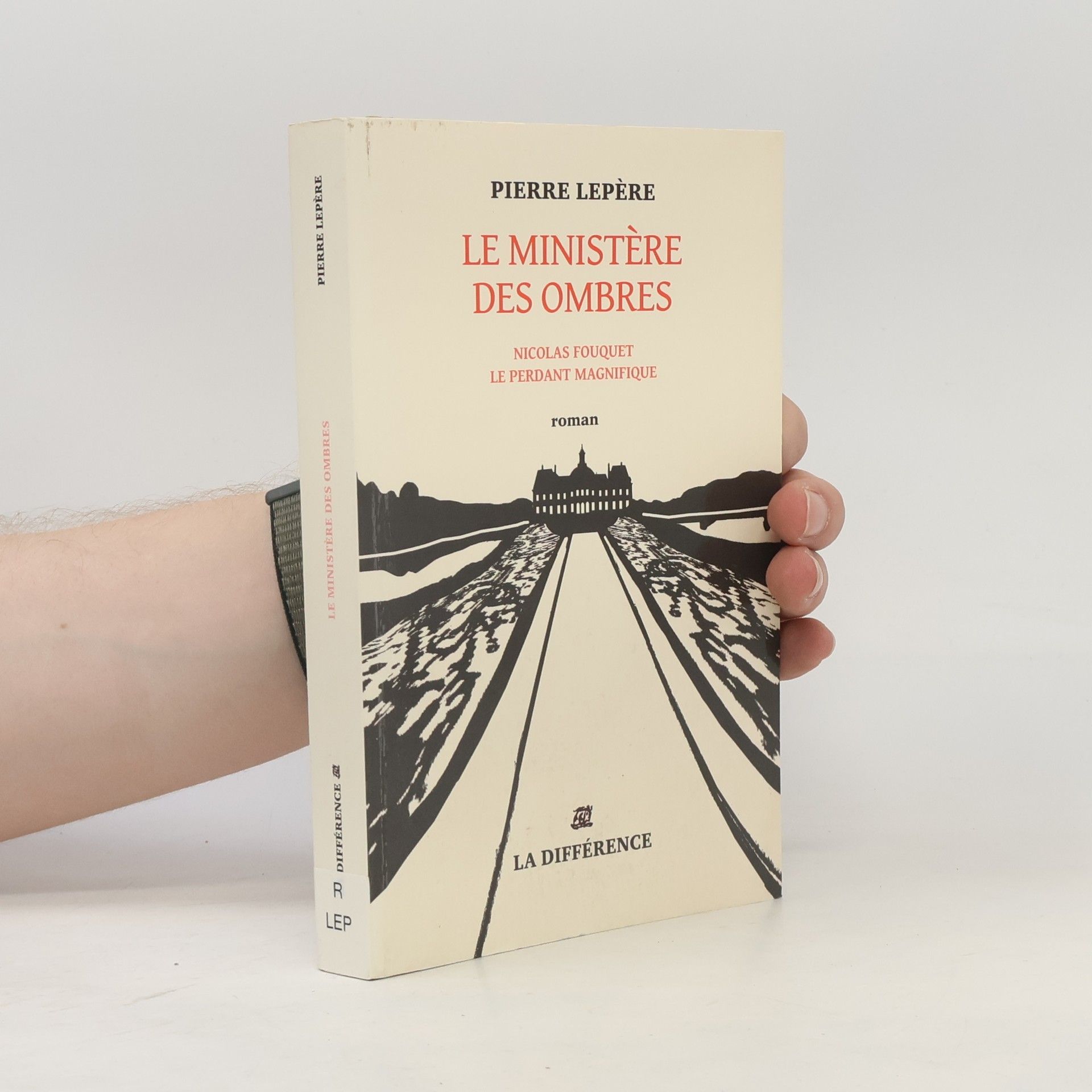 Pierre Lepère Le ministère des ombres