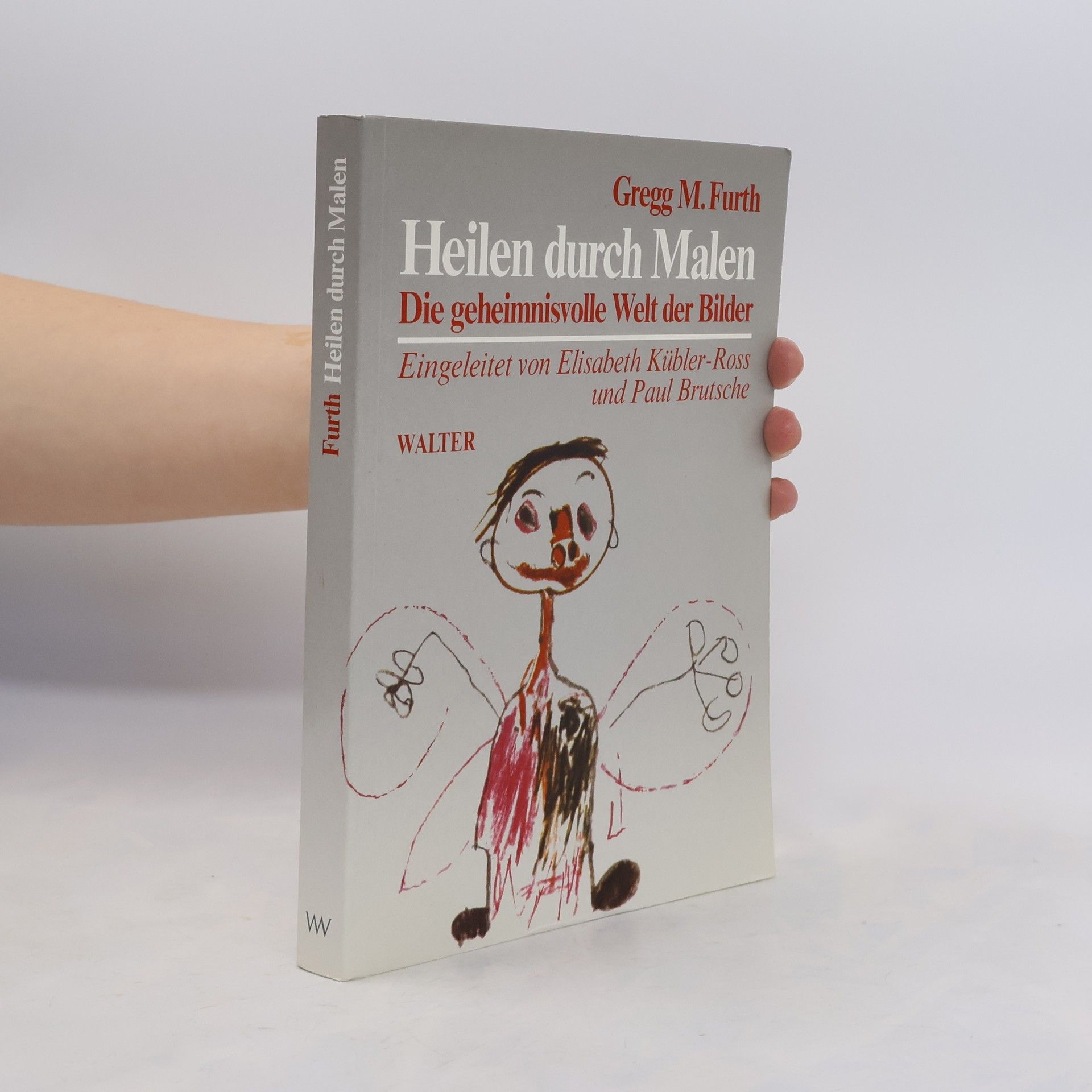 Gregg M. Furth Heilen durch Malen