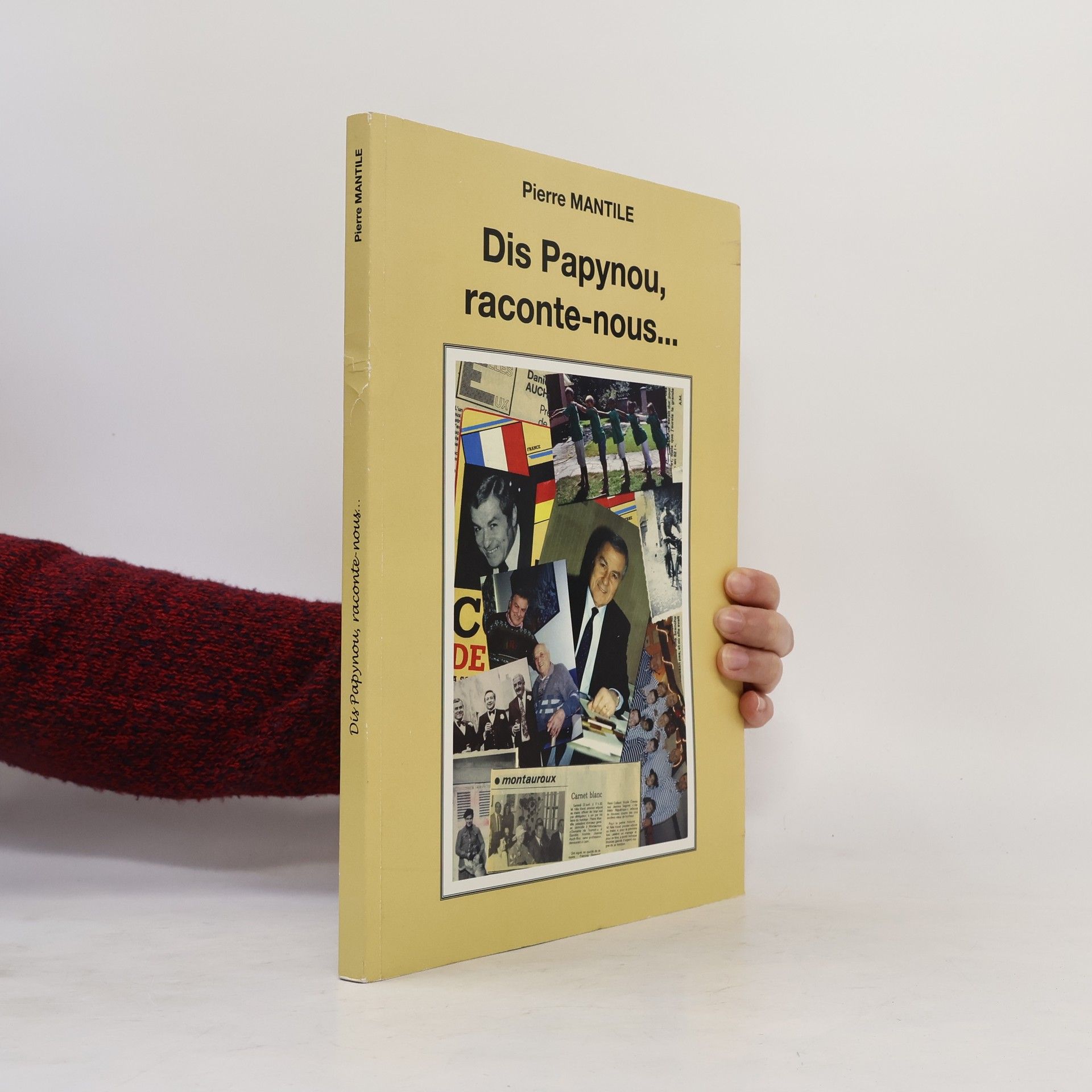 Pierre Mantile Dis Papynou, raconte-nous...