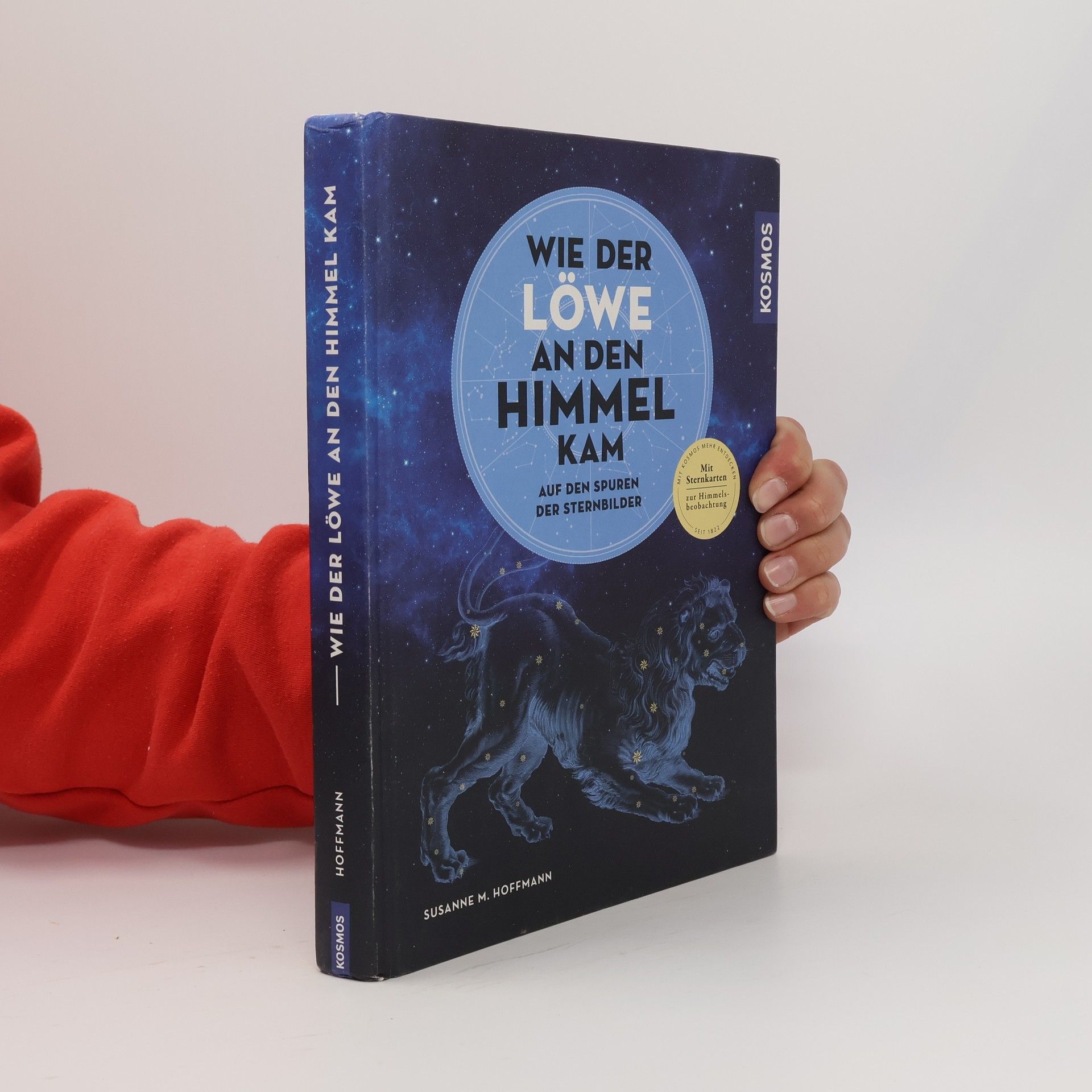 Susanne M. Hoffmann Wie der Löwe an den Himmel kam