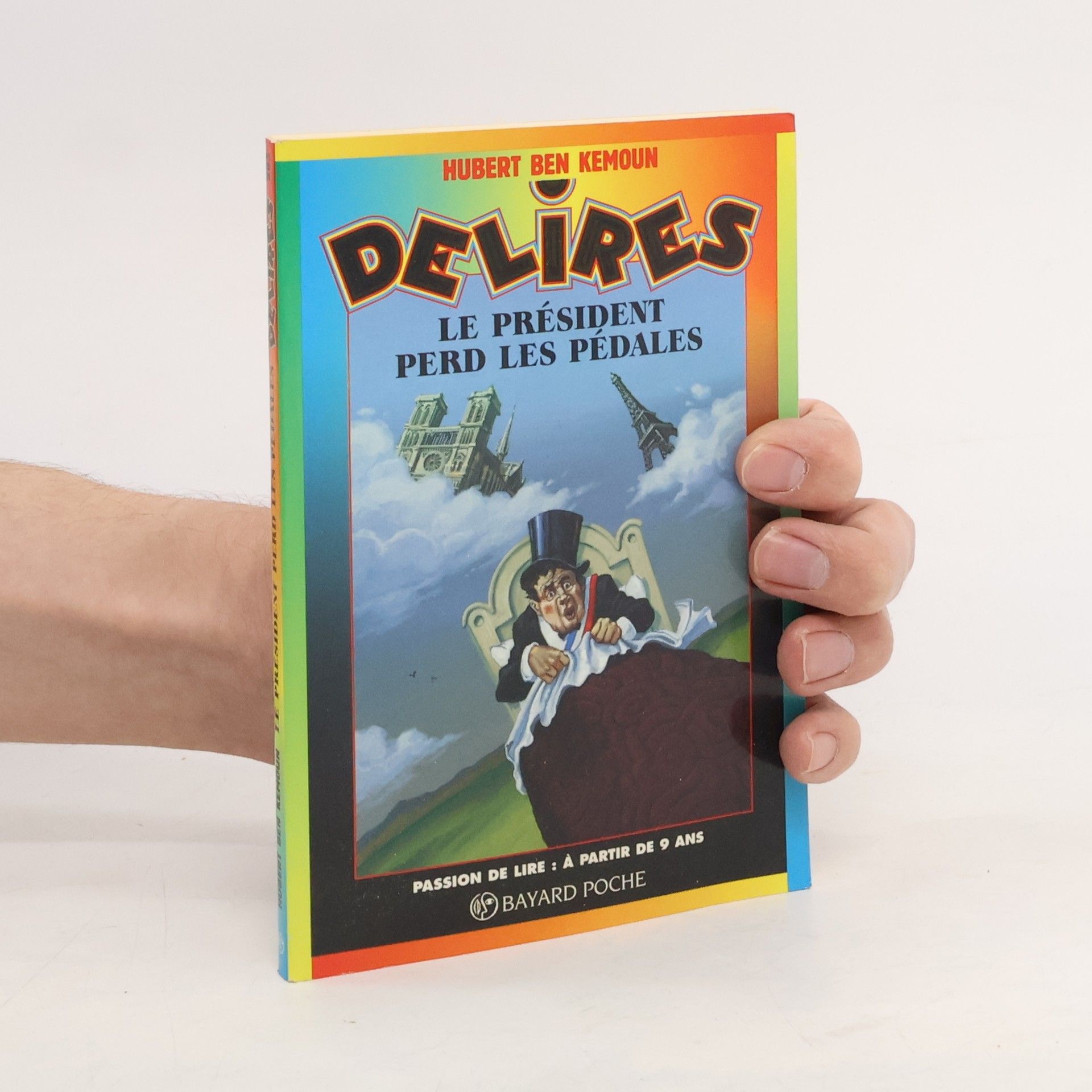 Hubert Ben Kemoun Le président perd les pédales