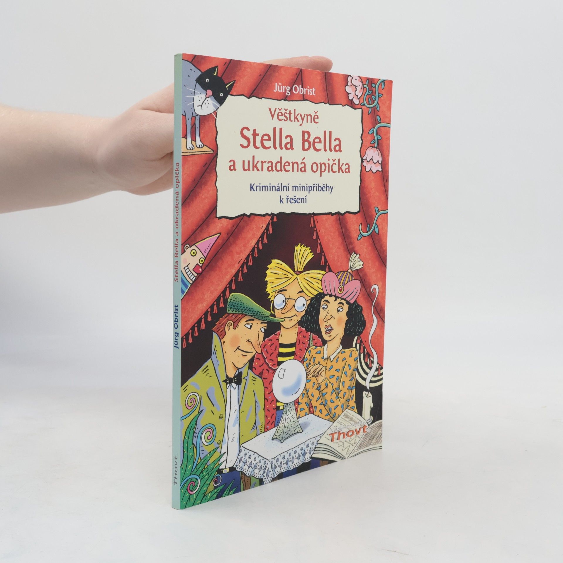 Věštkyně Stella Bella a ukradená opička