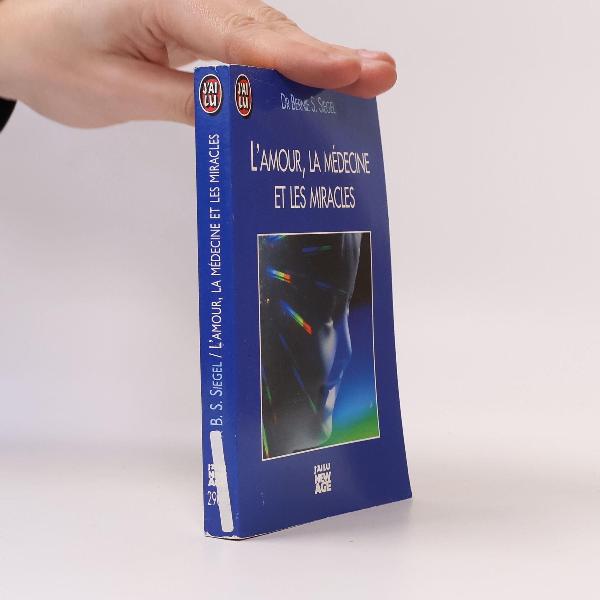 Bernie Siegel L'amour, la medecine et les miracles