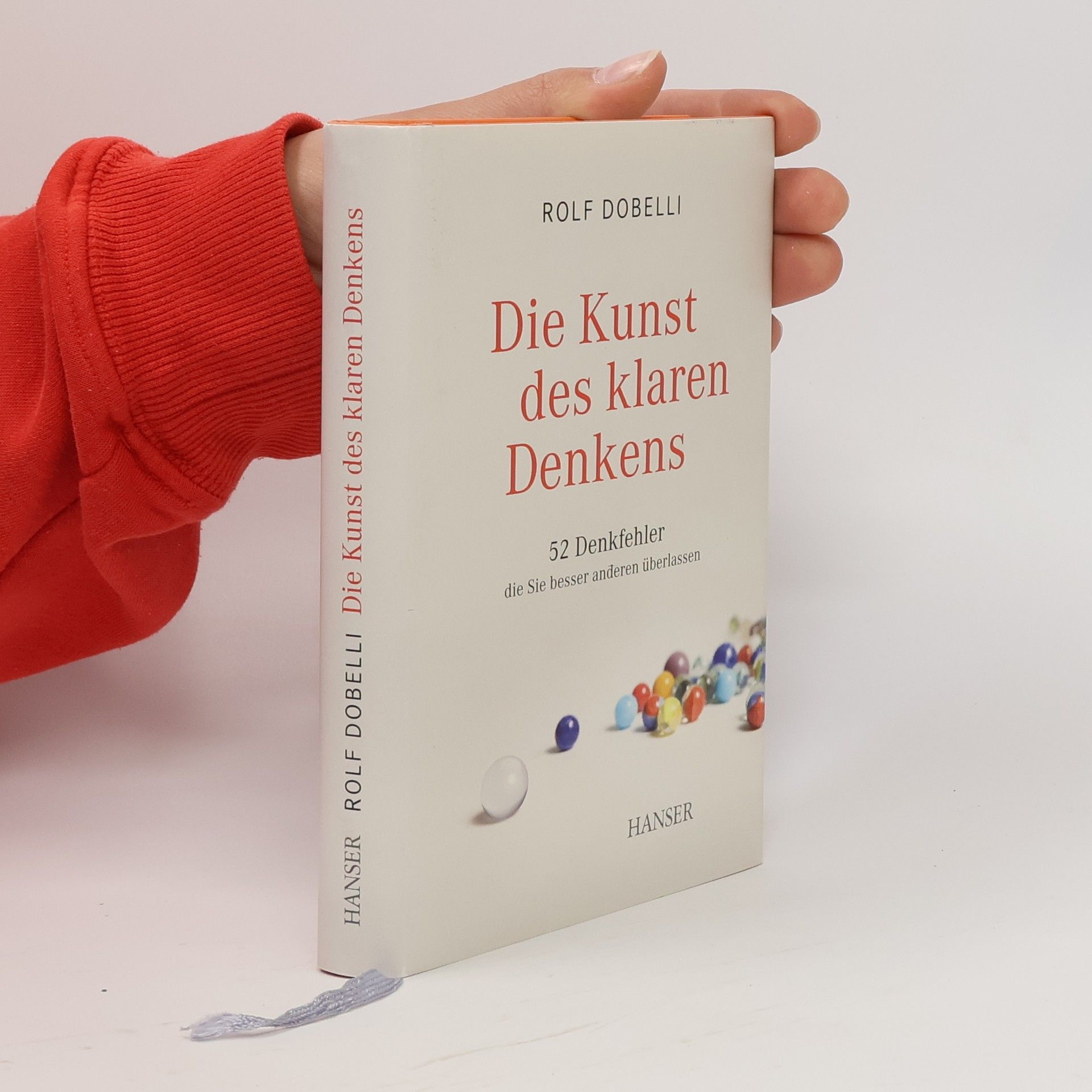 Rolf Dobelli Die Kunst des klaren Denkens