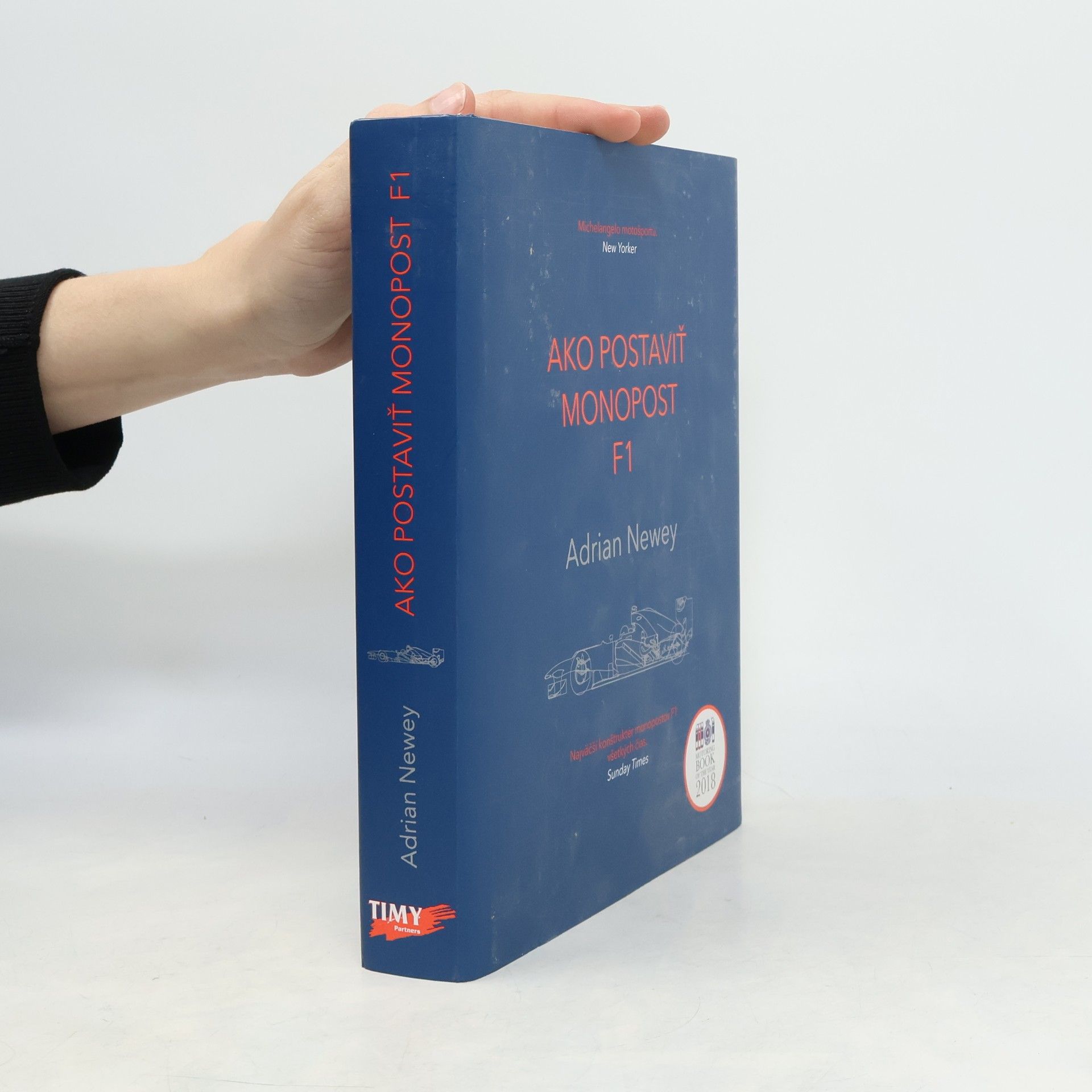 Adrian Newey Ako postaviť monopost F1