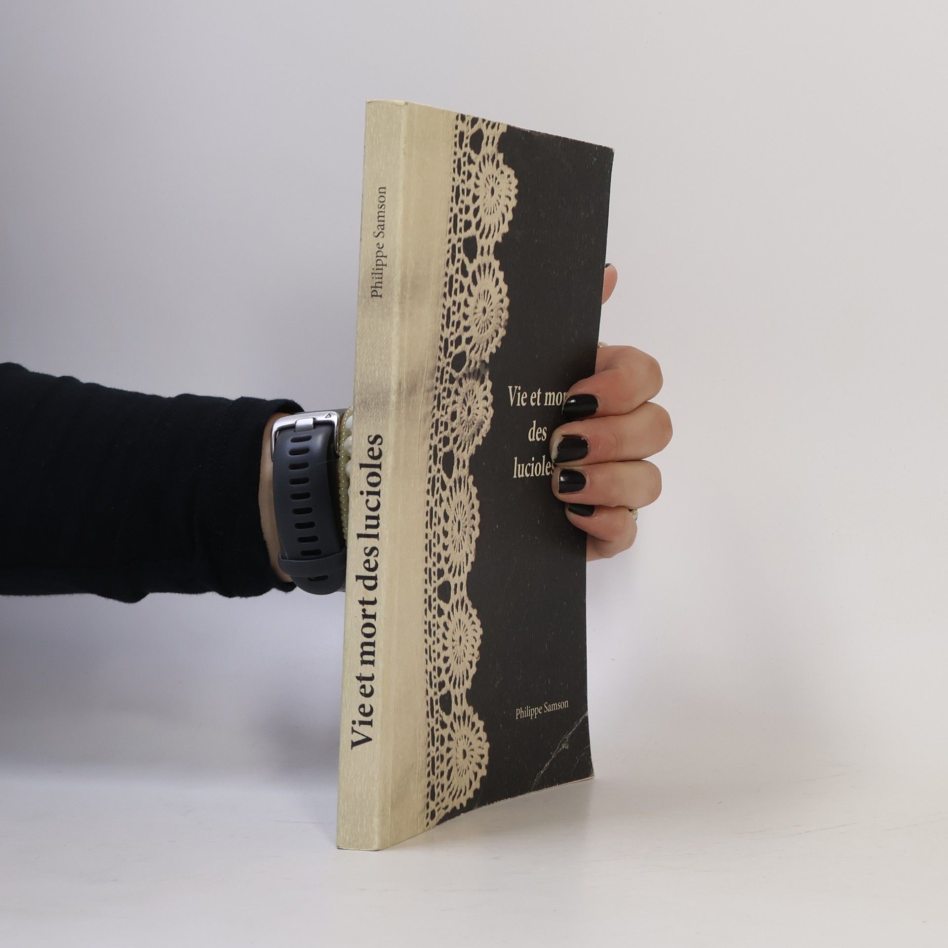 Philippe Samson Vie et mort des lucioles