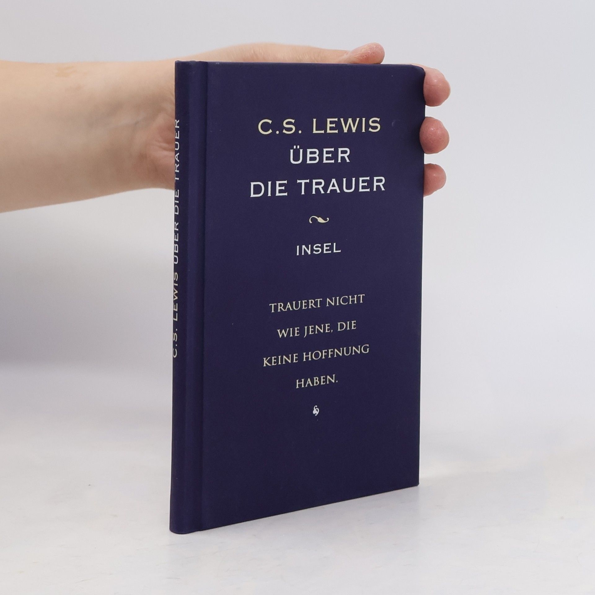 Clive Staples Lewis Über die Trauer