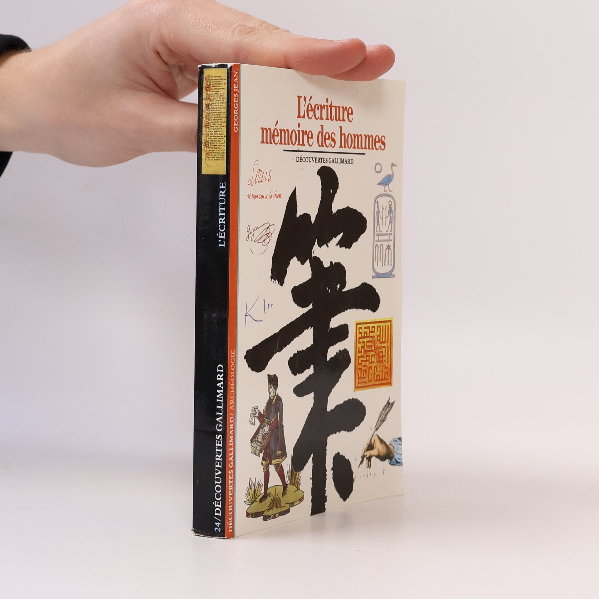 Georges Jean Découvertes Gallimard / Archéologie - 24: L'écriture