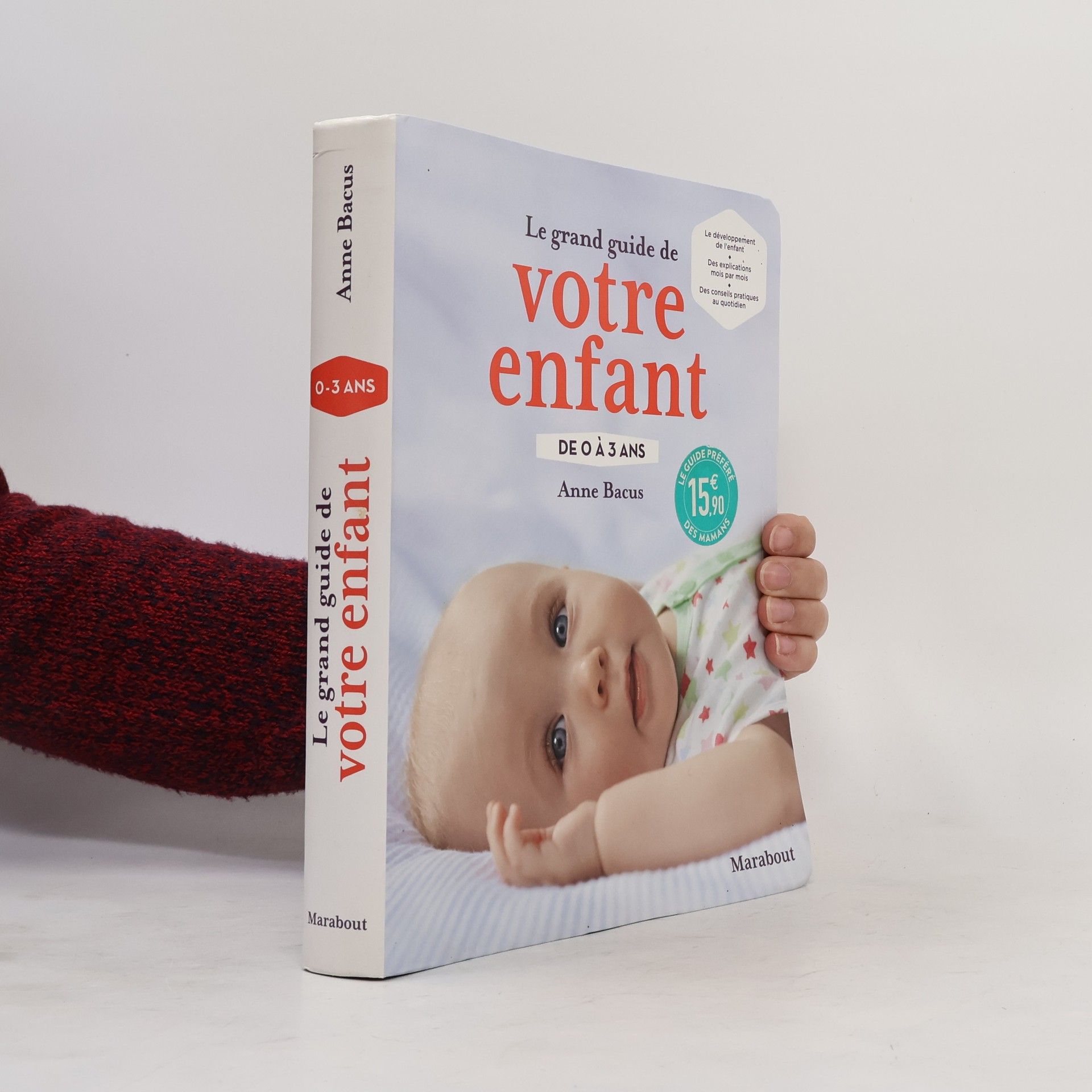 Le Grand Guide de votre enfant de 0 à 3 ans