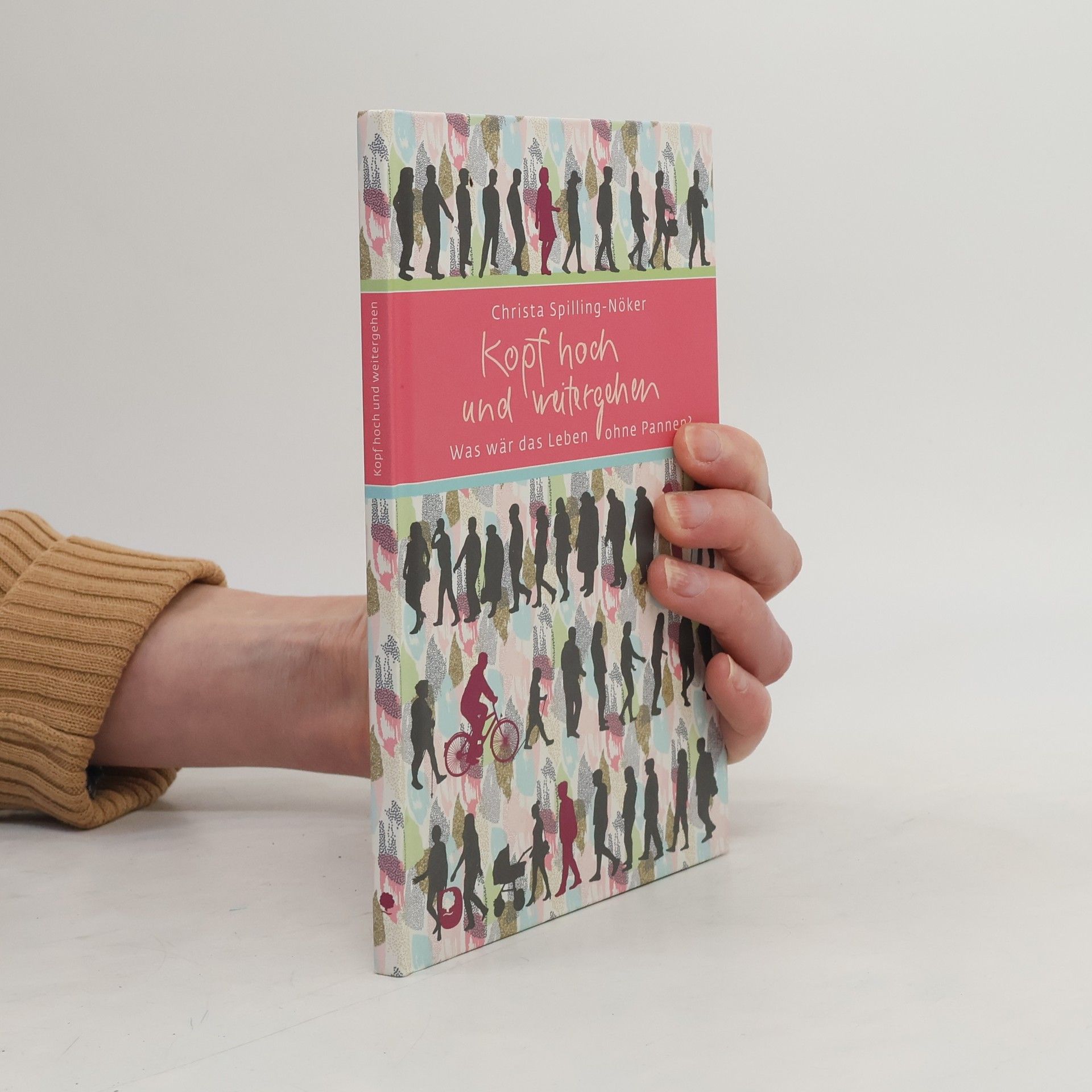 Christa Spilling-Nöker Kopf hoch und weitergehen
