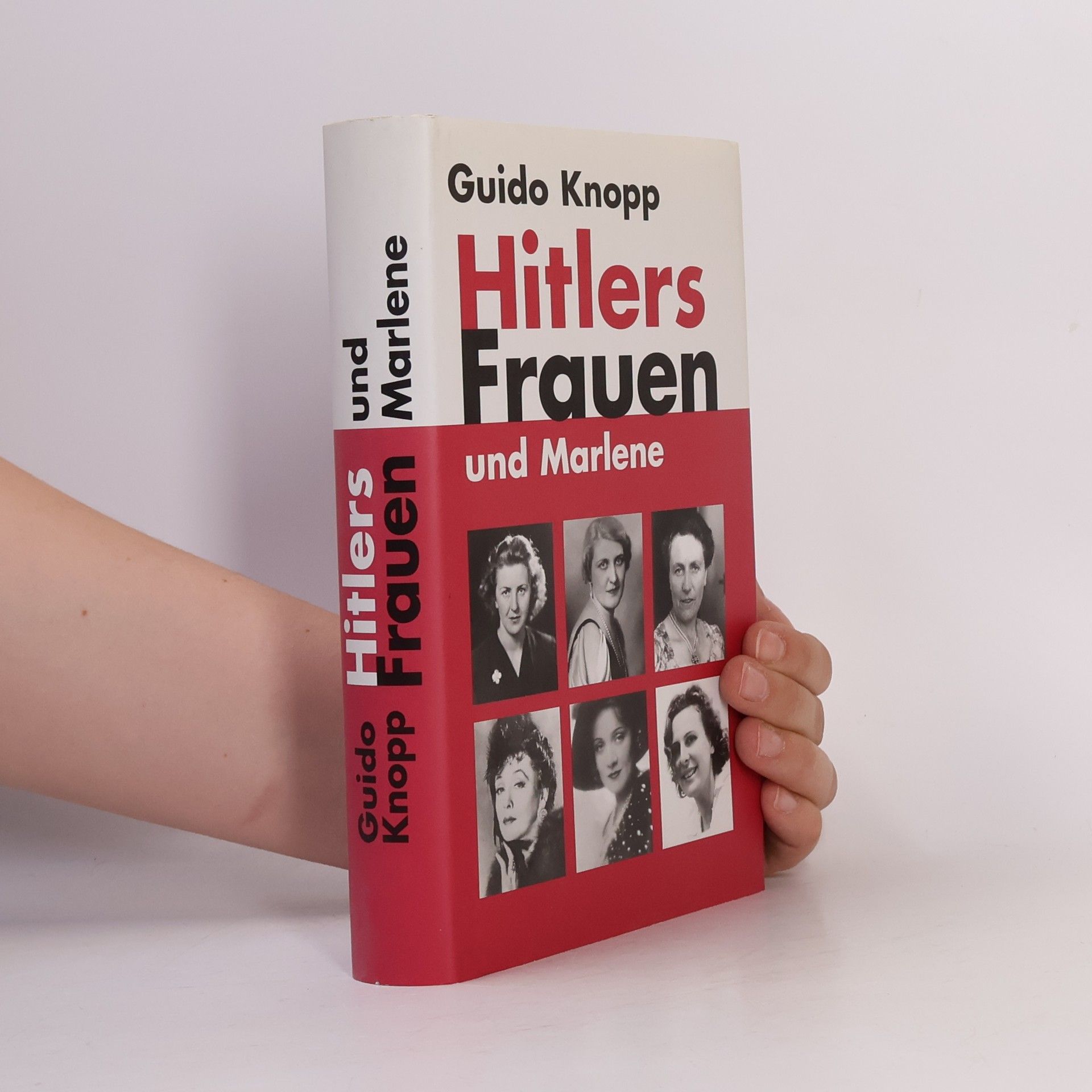 Guido Knopp Hitlers Frauen und Marlene
