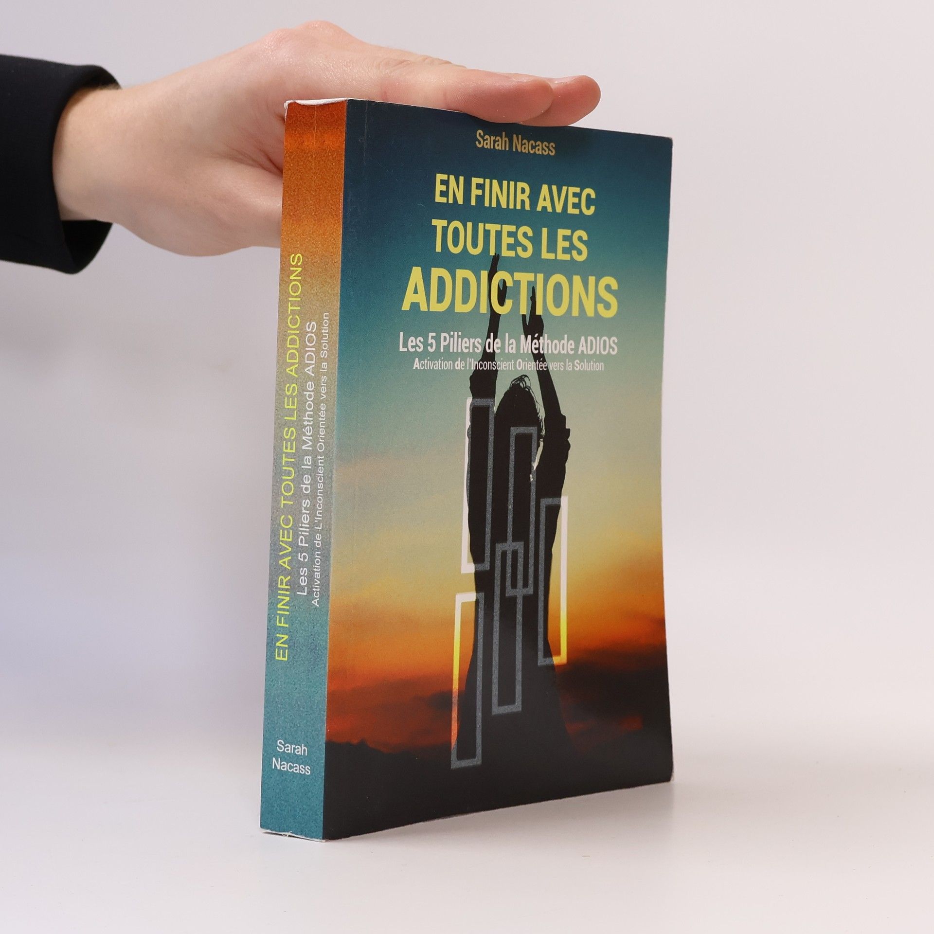 Sarah Nacass En finir avec toutes les addictions