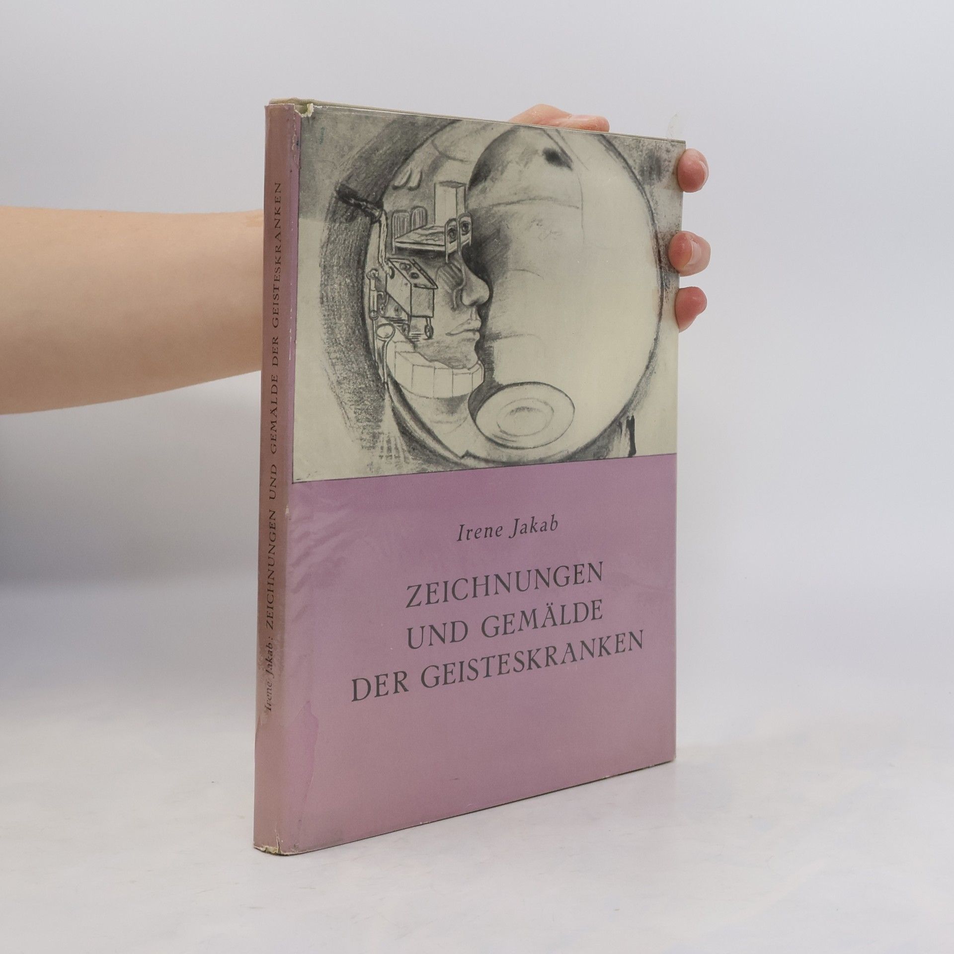 Irene Jakab Zeichnungen und Gemälde der Geisteskranken