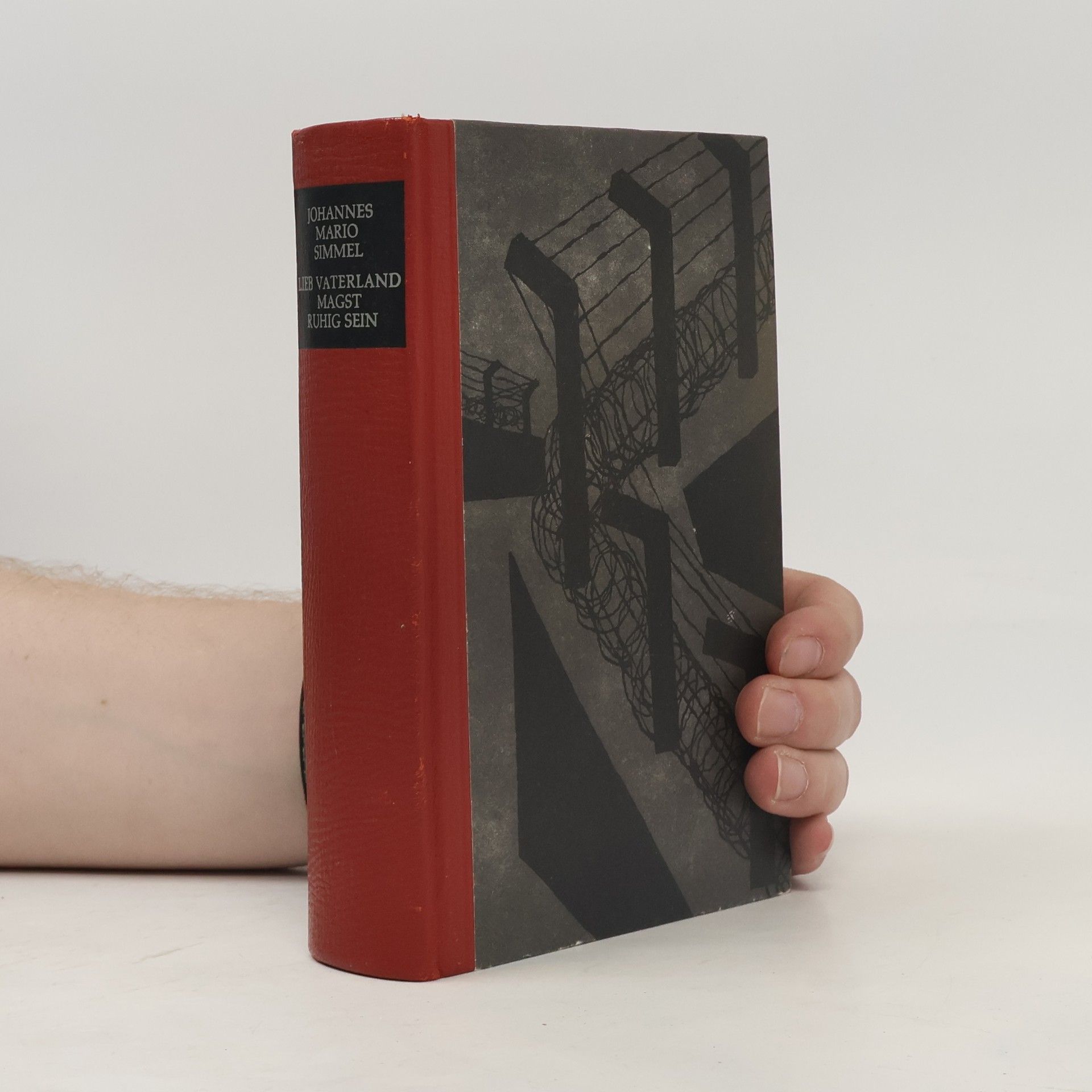 Johannes Mario Simmel Lieb Vaterland magst ruhig sein